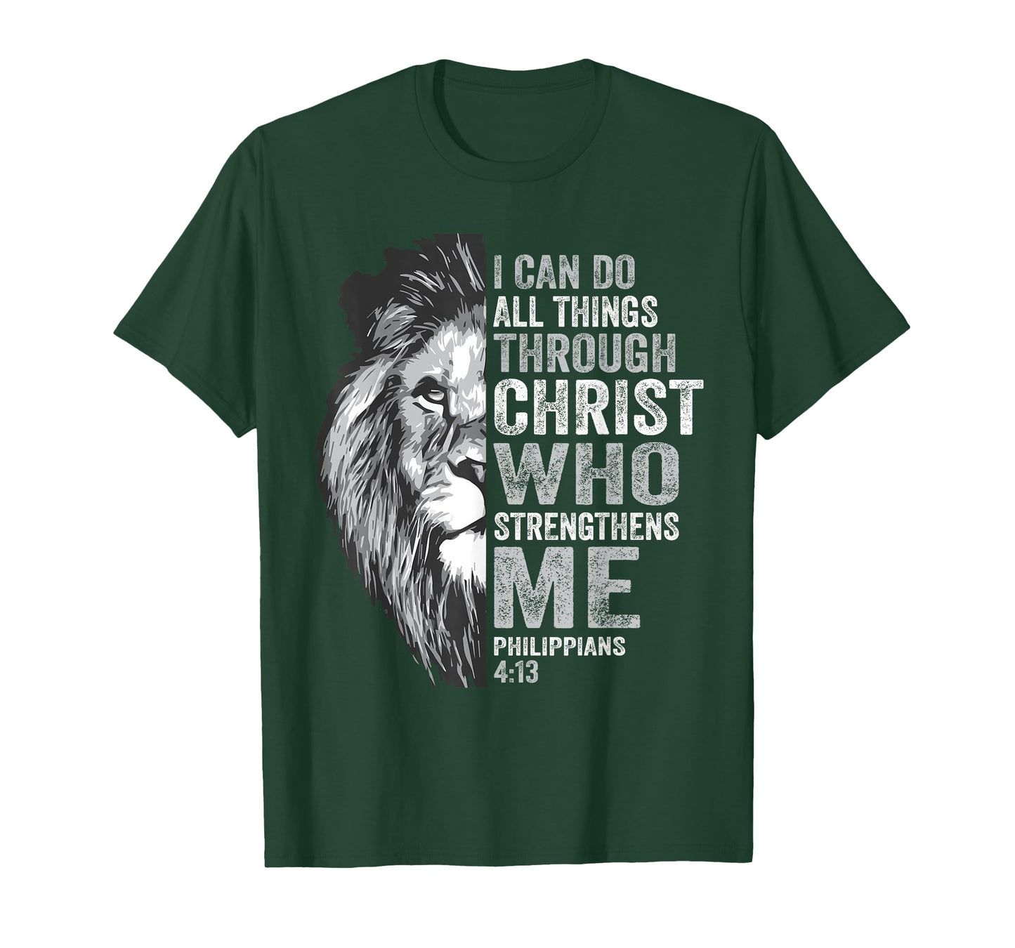I Can Do All Thing Through Christ Lion Philippians Faith T-Shirt