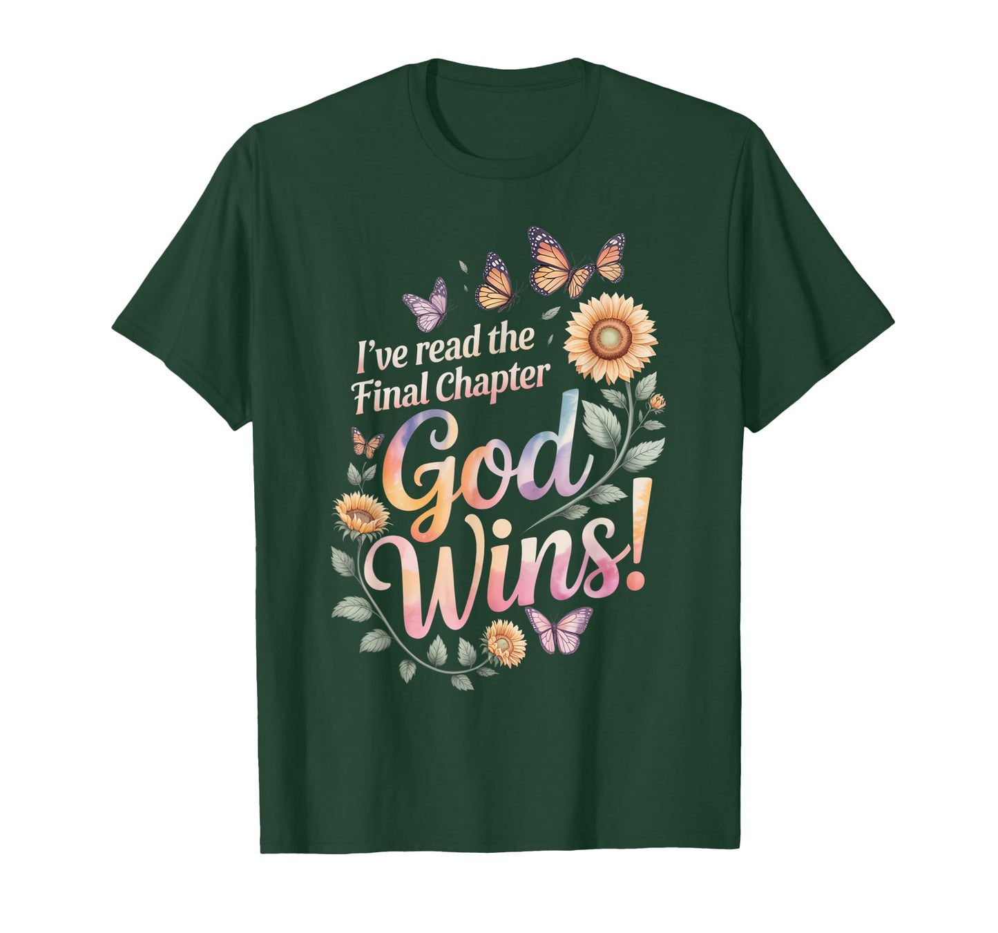 I've Read The Final Chapter God Wins Christian Faith T-Shirt