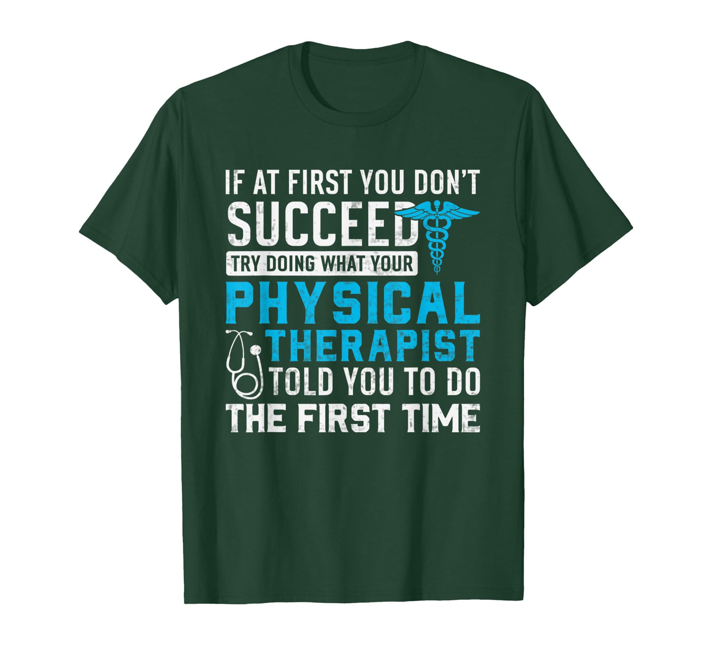 Physical Therapist Funny Physio Humor Physical Therapy Quote T-Shirt