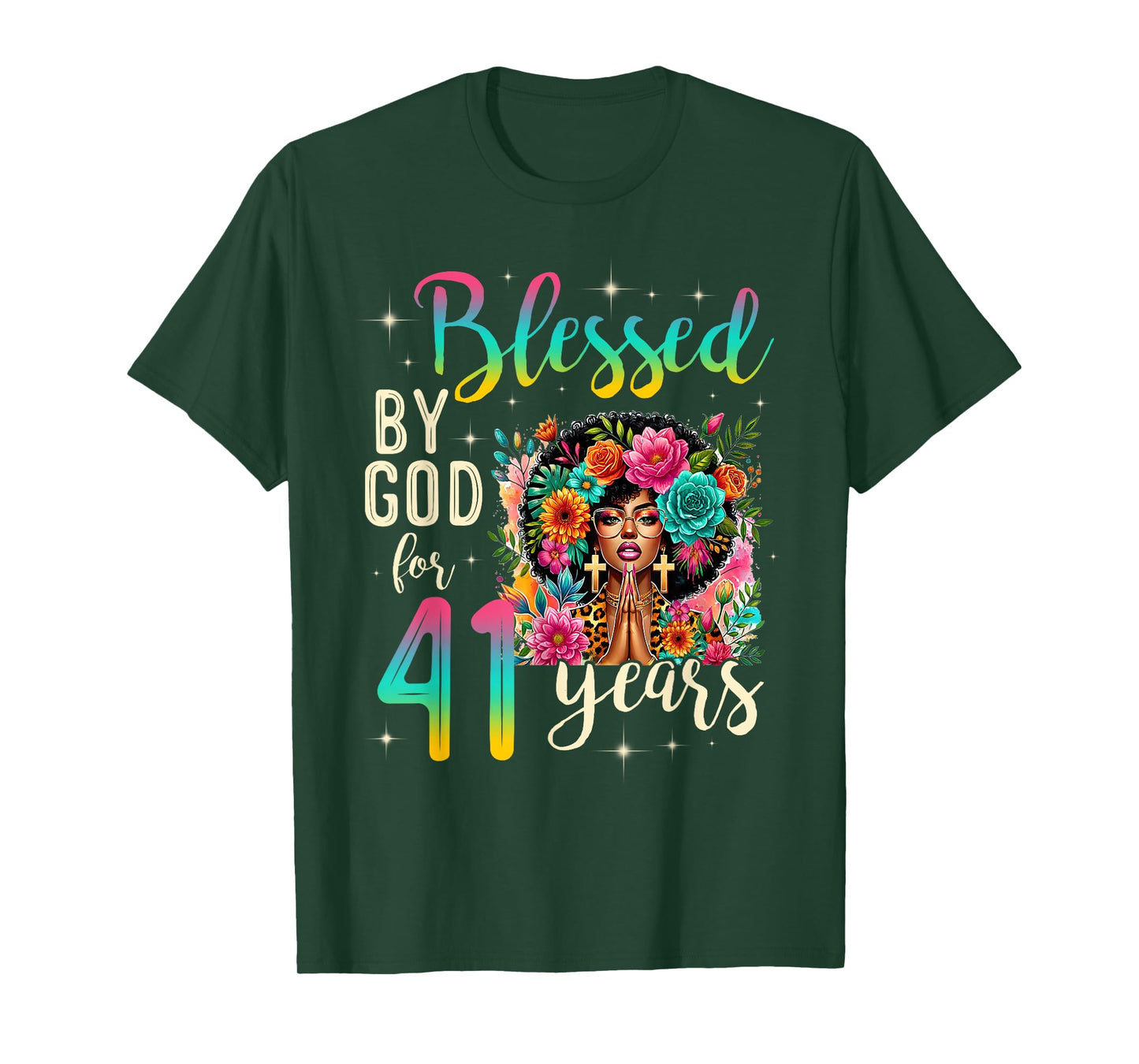 Black Girl Blessed by God for 41 Years Christian Birthday T-Shirt