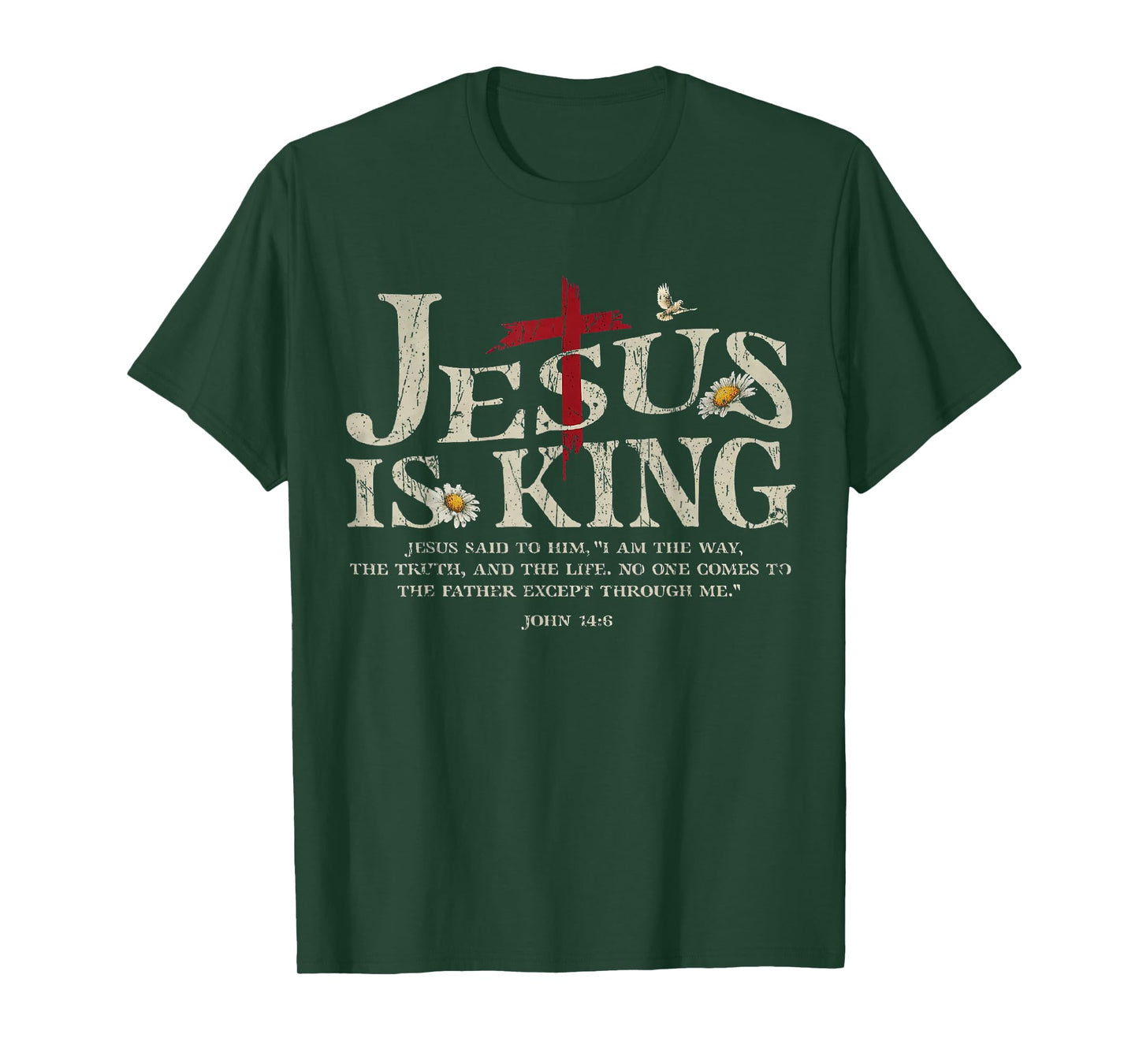 Jesus is King Bible Verse John 14:6 Christian God Religious T-Shirt