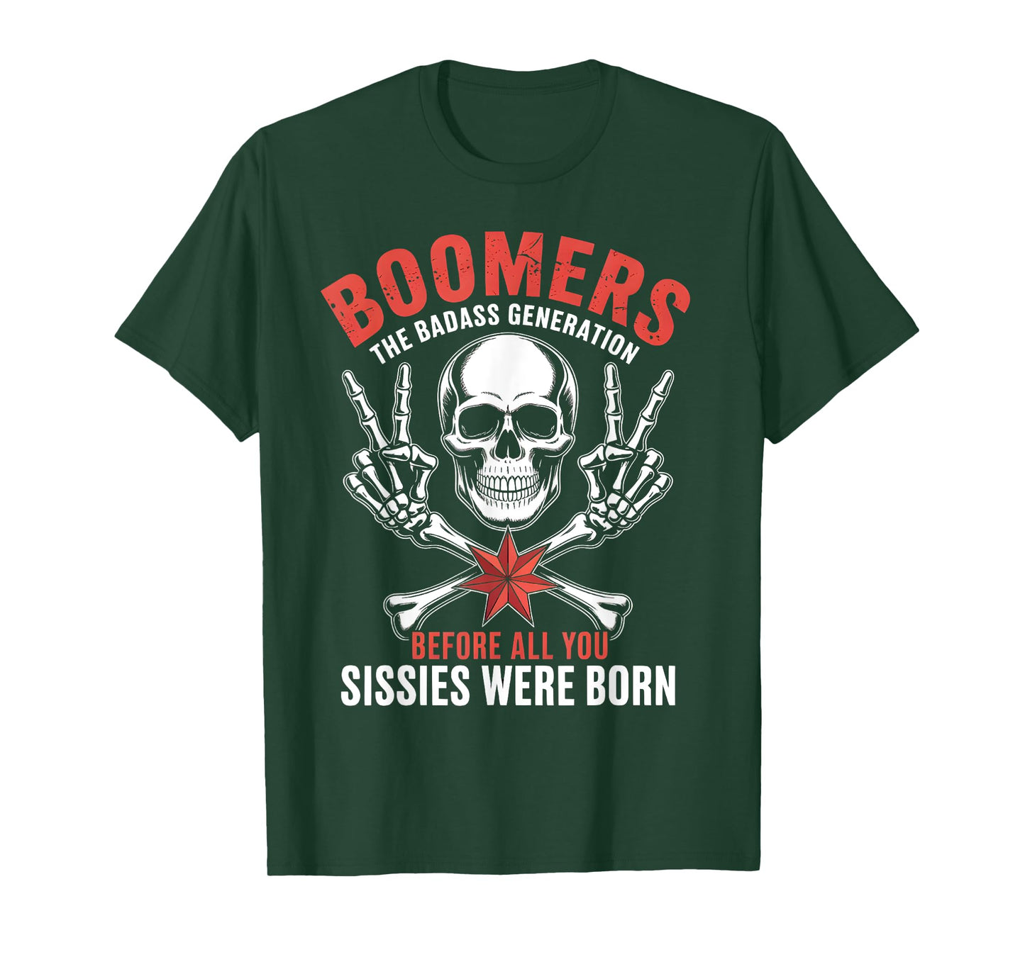 Boomer 1959 Before All You Sissie were Born Skull T-Shirt
