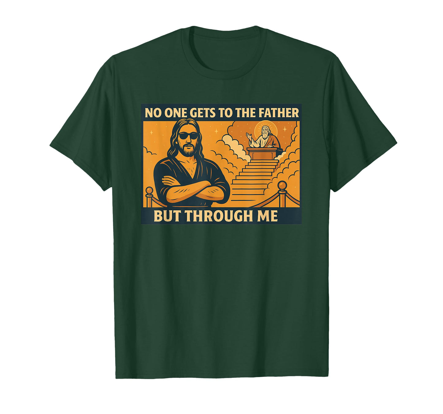 Funny Christian Jesus Bouncer - No One Gets to The Father T-Shirt