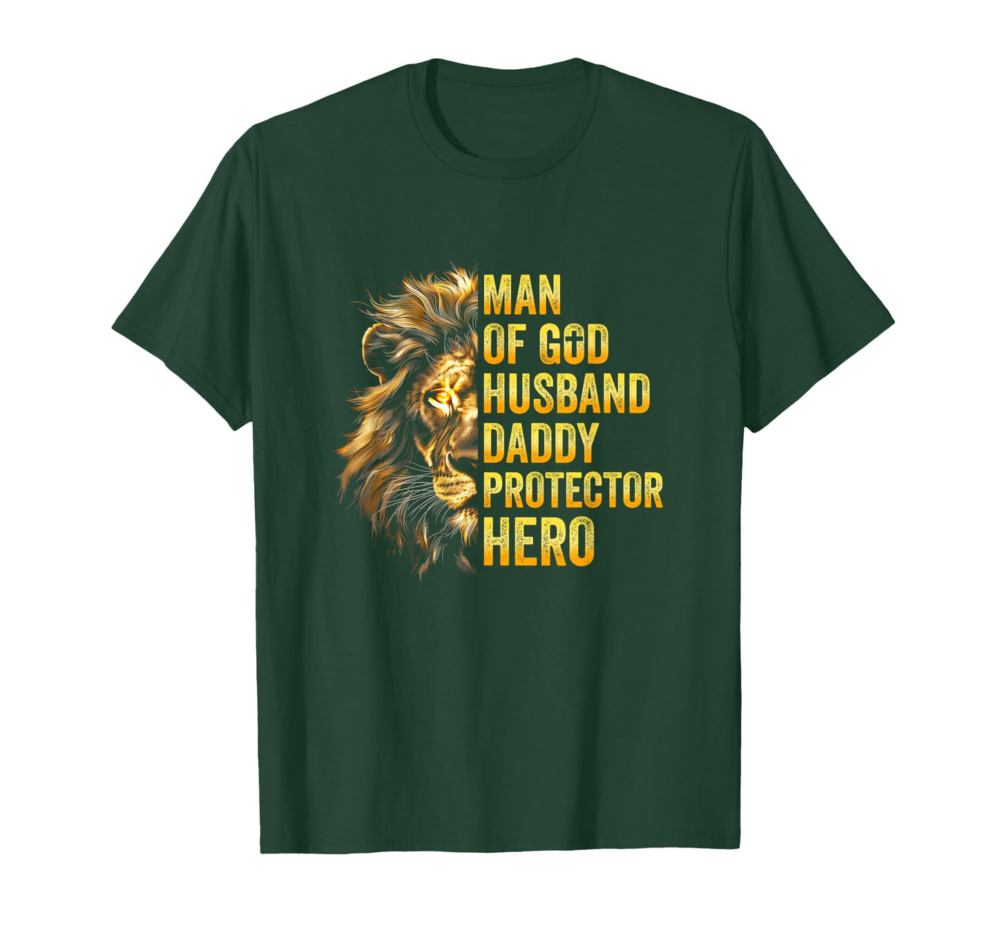 Lion Man Of God Husband Papa Dad Father Daddy Protector Hero T-Shirt
