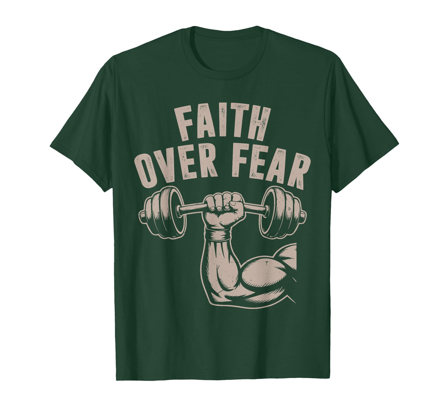 Faith Over Fear Funny Christian Workout Gym Jesus Men Women T-Shirt