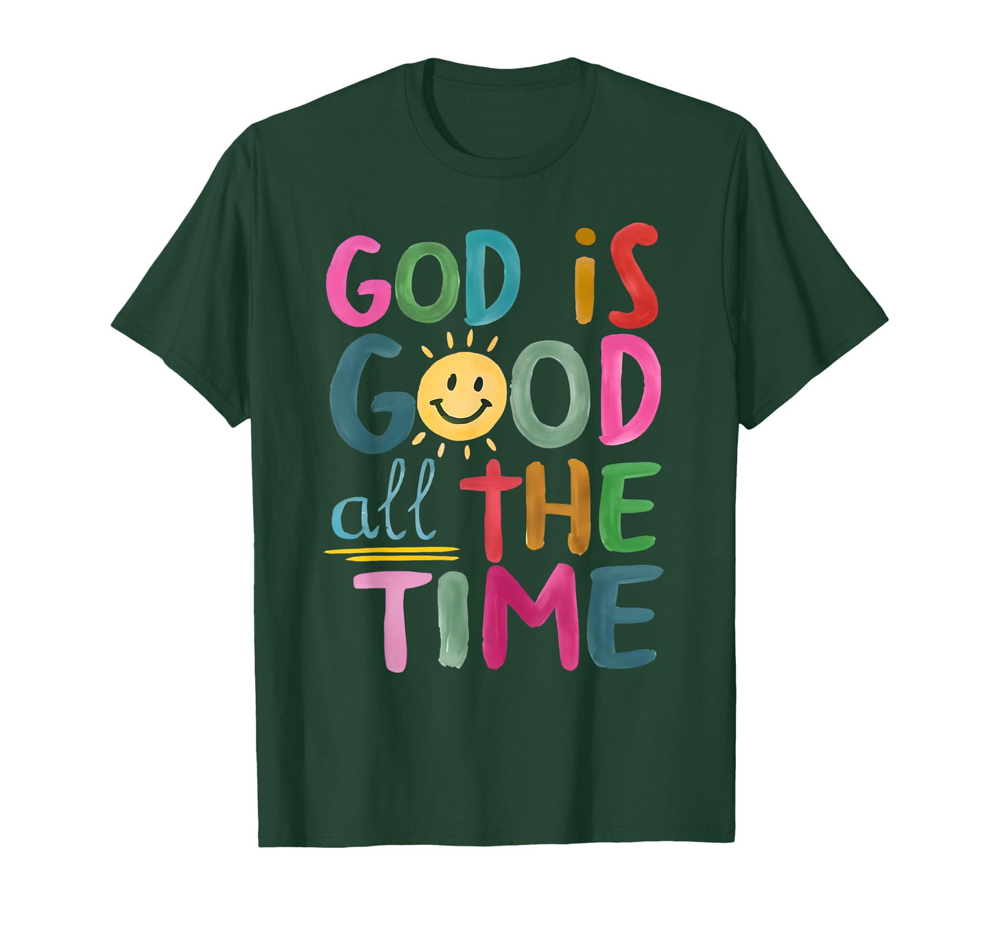 God is Good All The Time Religious Faith Christian Jesus T-Shirt