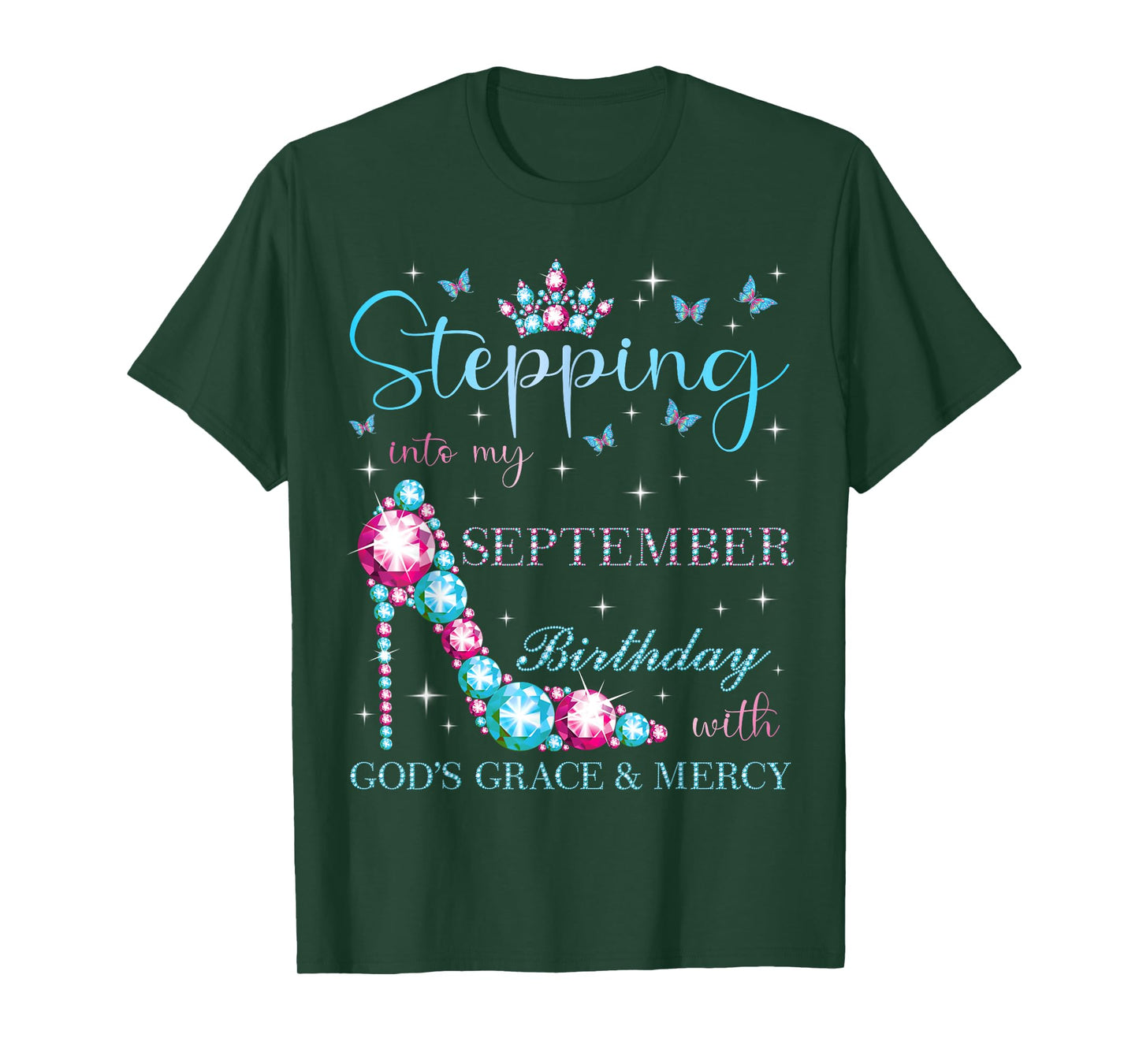 Stepping Into My September Birthday With God's Grace T-Shirt