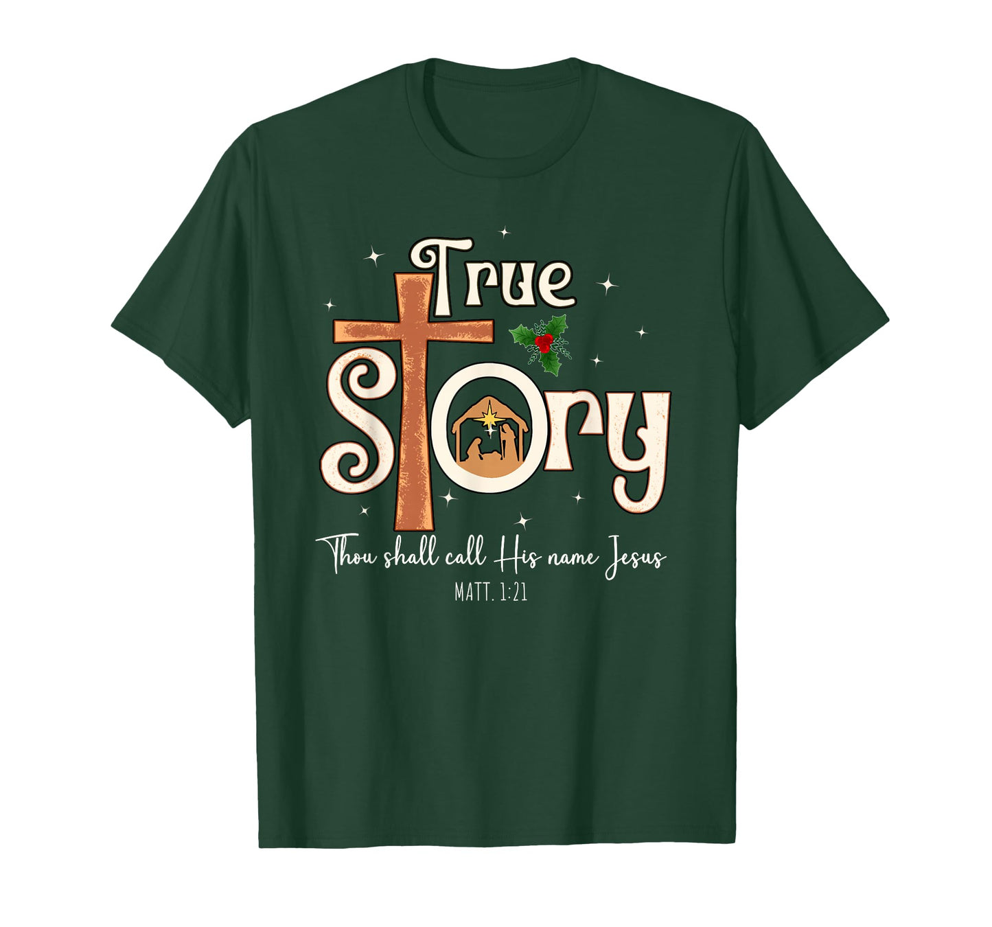 Beautiful A True Story Nativity Christian Christmas T-Shirt