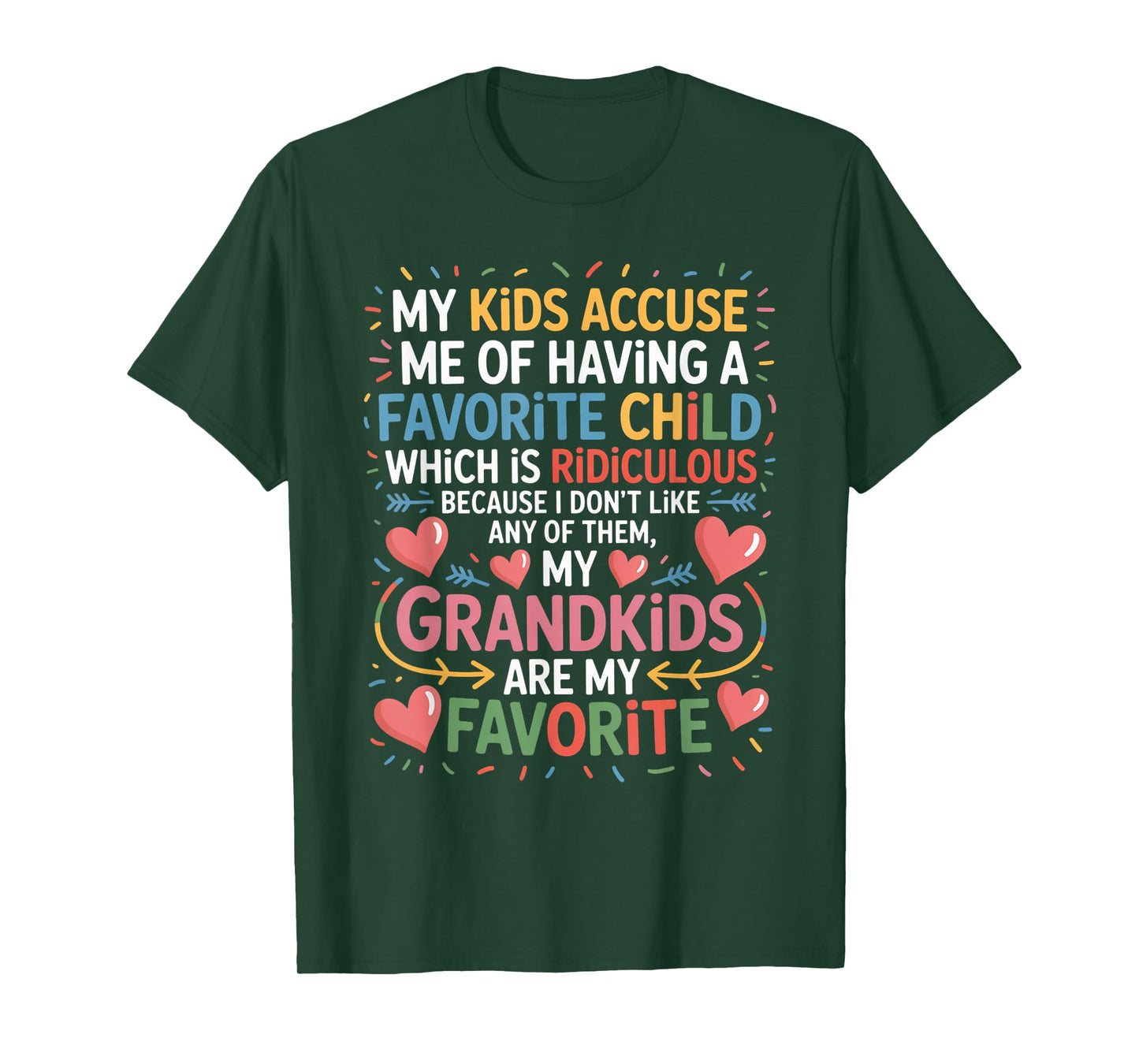 My Grandkids Are My Favorite Funny Grandma Tee for Women T-Shirt