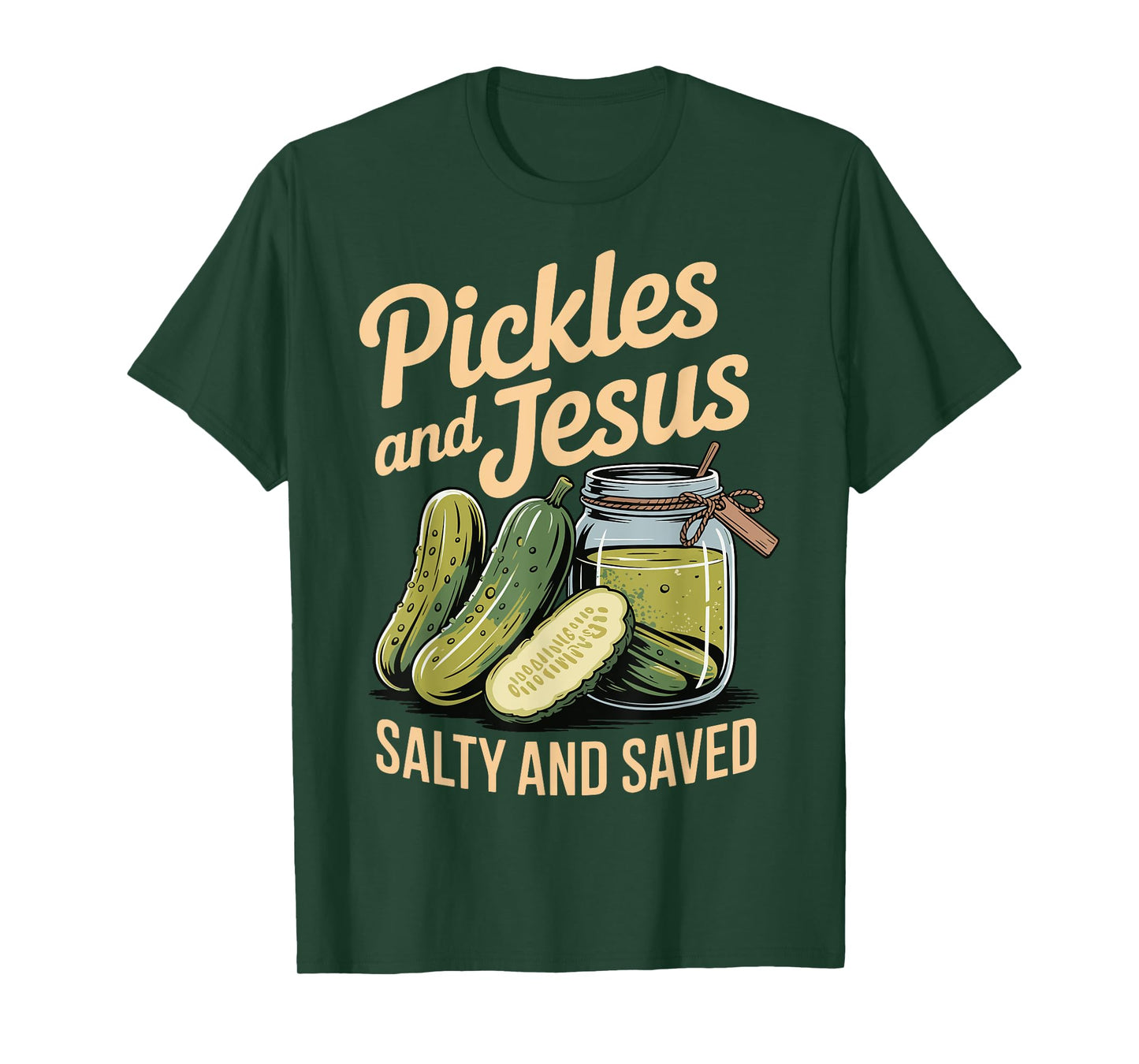 Pickles and Jesus Salty and Saved T-Shirt