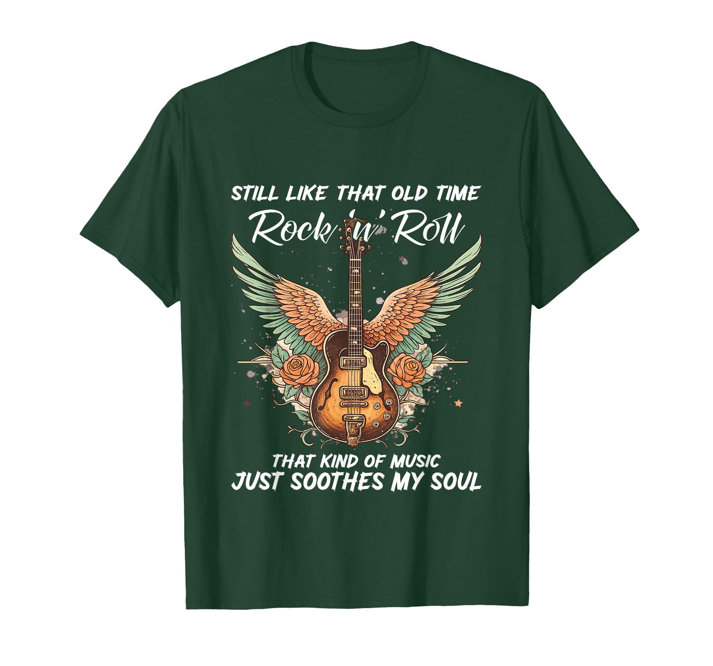 Still Like That Old Time Rock N Roll That Kind of Music T-Shirt