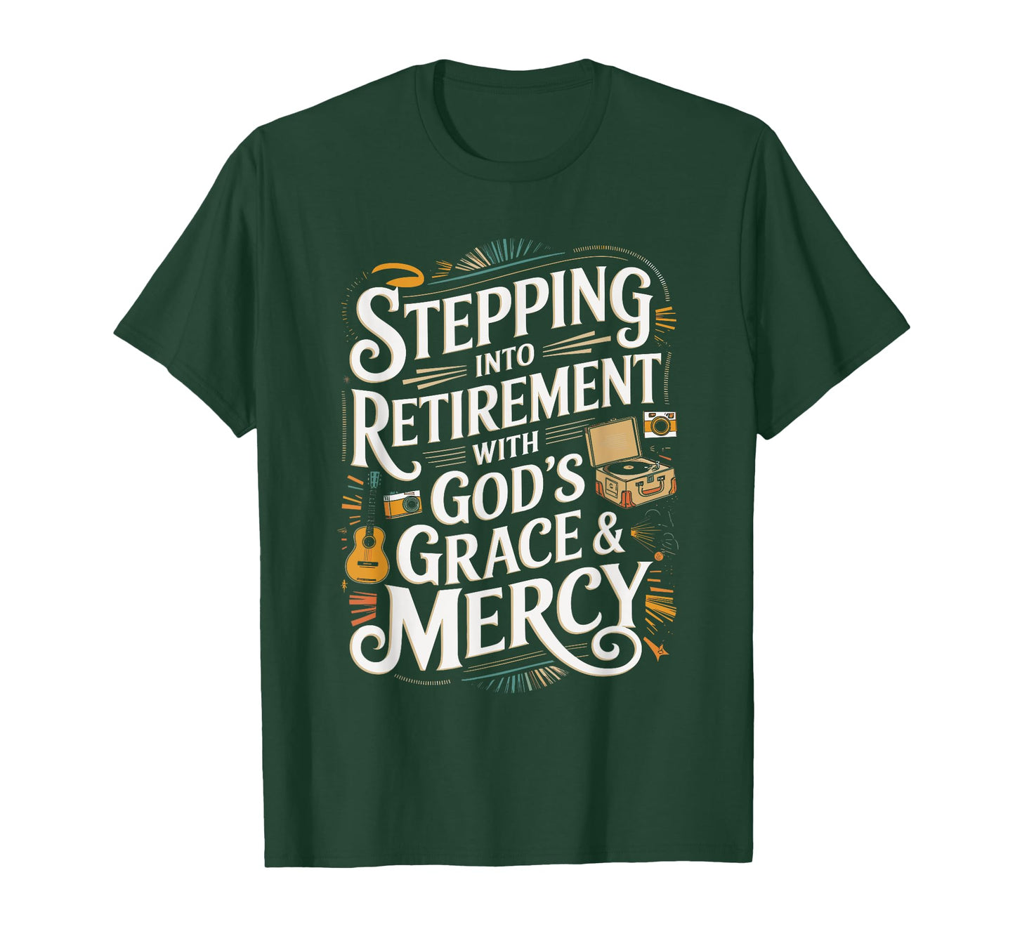 Faith Retirement Quote T-Shirt