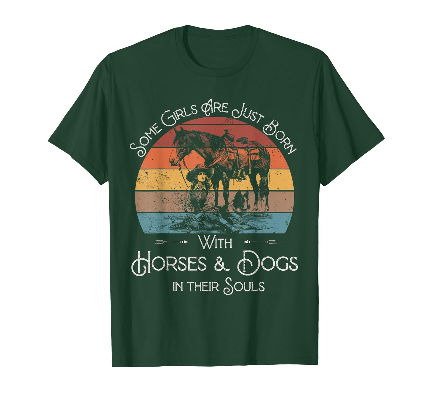 Some Girls Are Just Born With Horses and Dogs In Their Souls T-Shirt