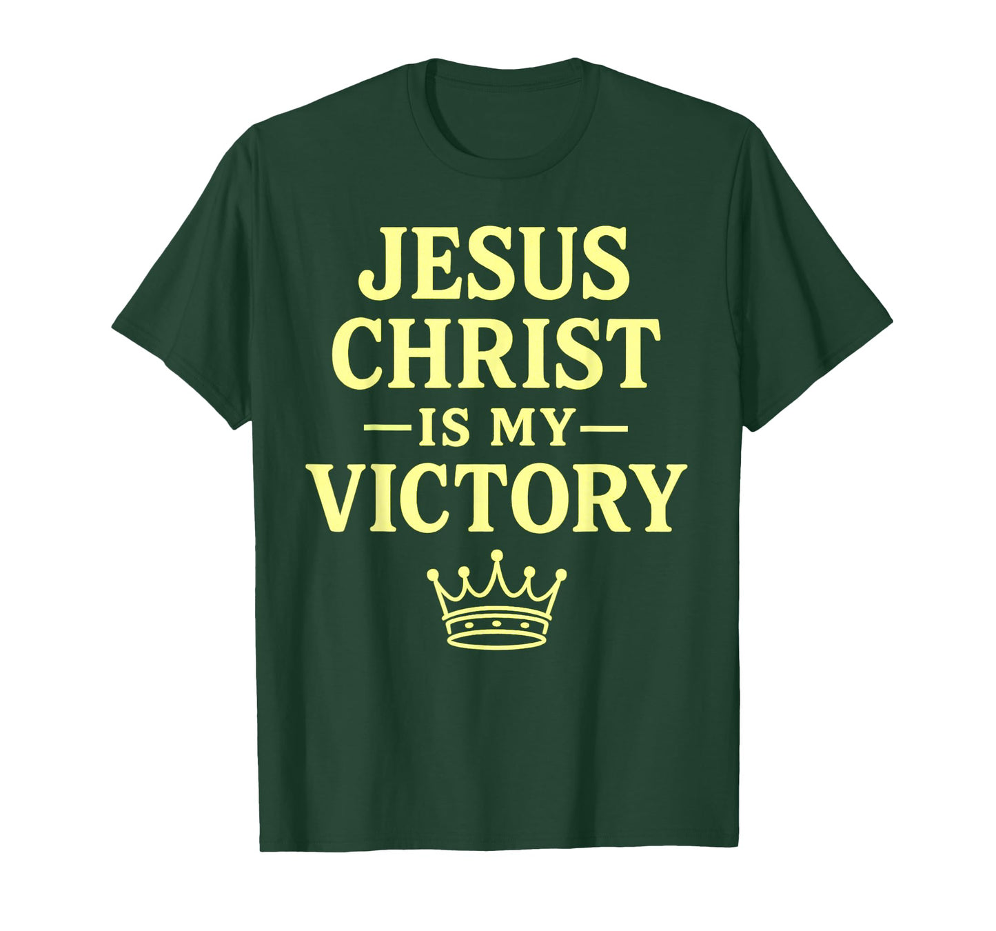 Jesus Christ is My Victory Crown Design T-Shirt