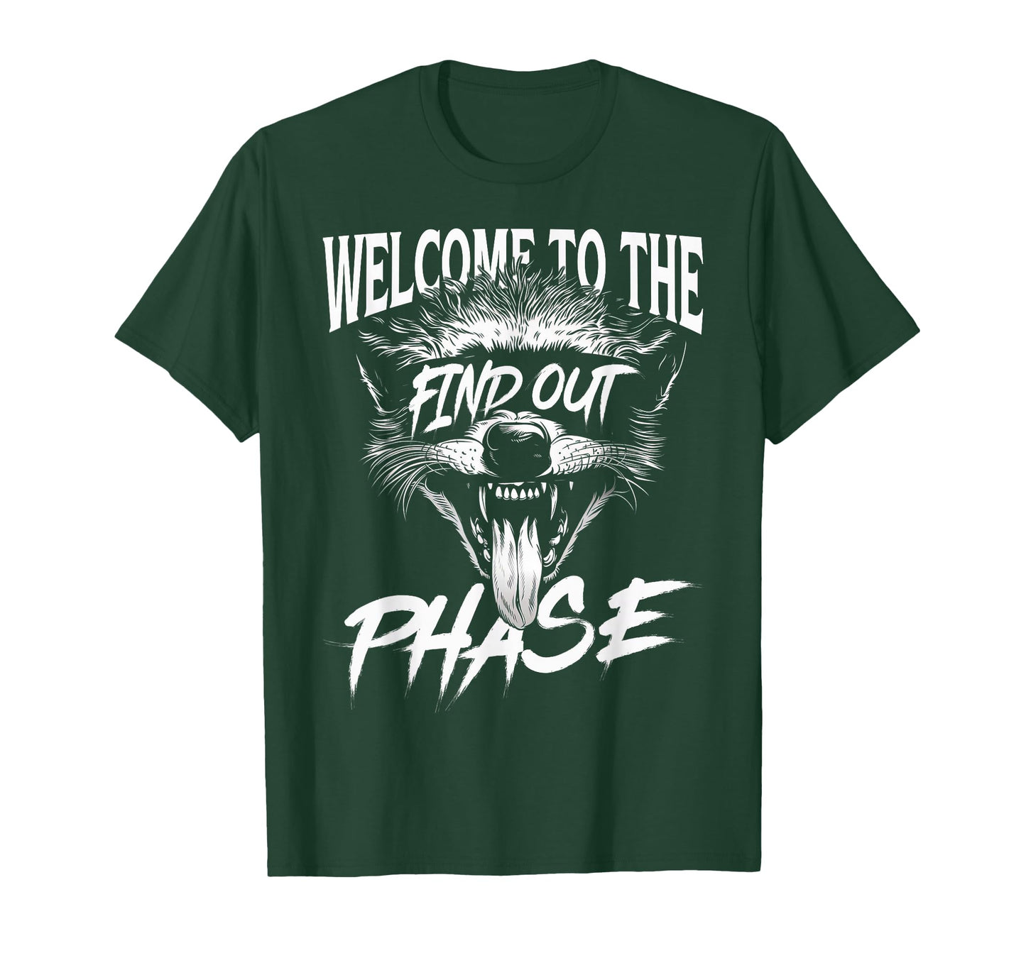 Welcome to The Find Out Phase Funny Grunge Quote T-Shirt