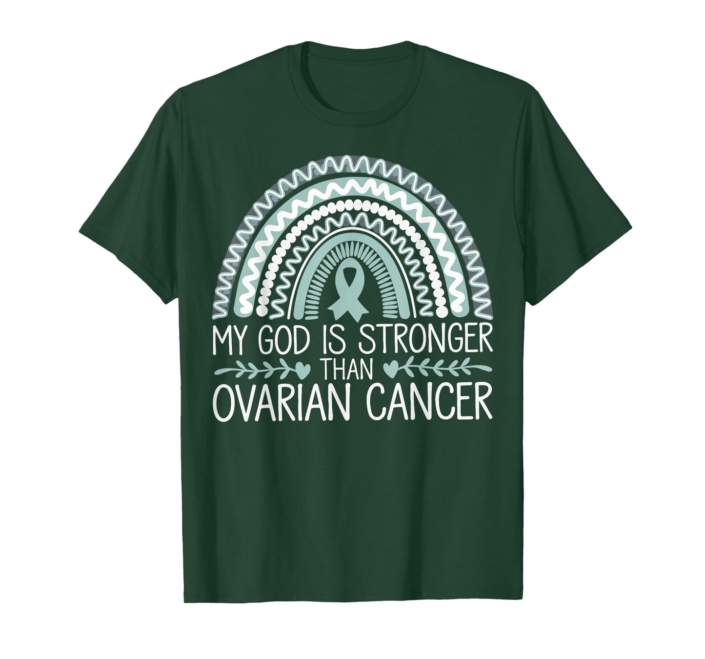 My God Is Stronger Than Ovarian Cancer Awareness T-Shirt