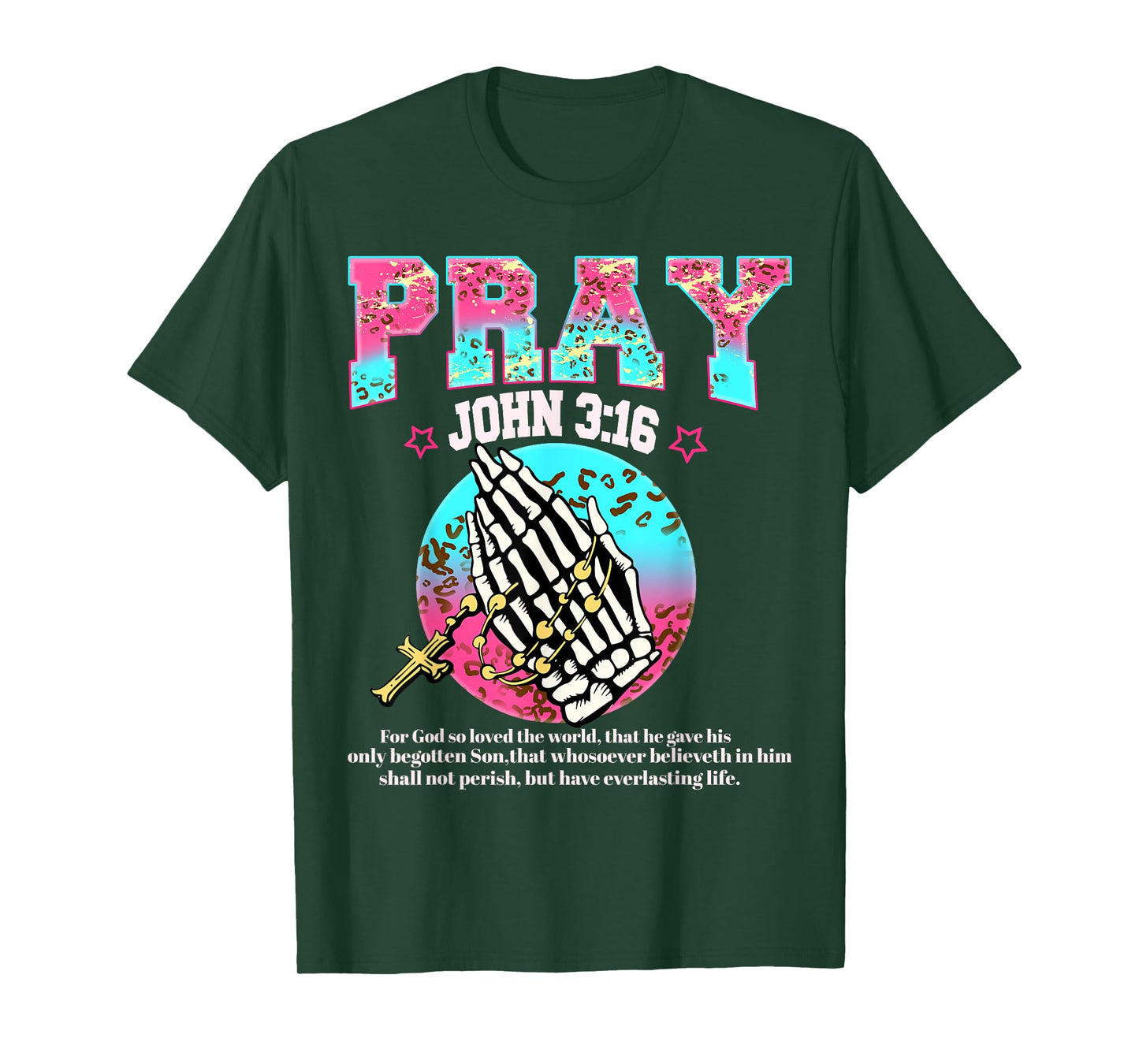 Pray John 3:16 Prayer Hands Christian Pink Leopard Print T-Shirt