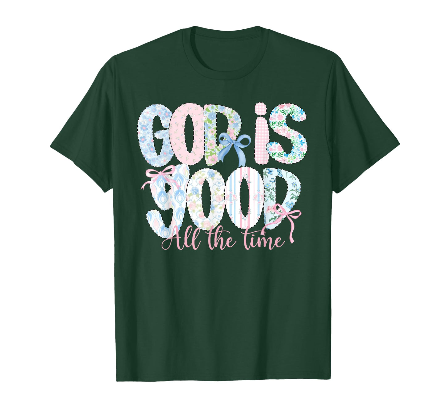 God is Good All The Time Religious Faith Christian Jesus T-Shirt