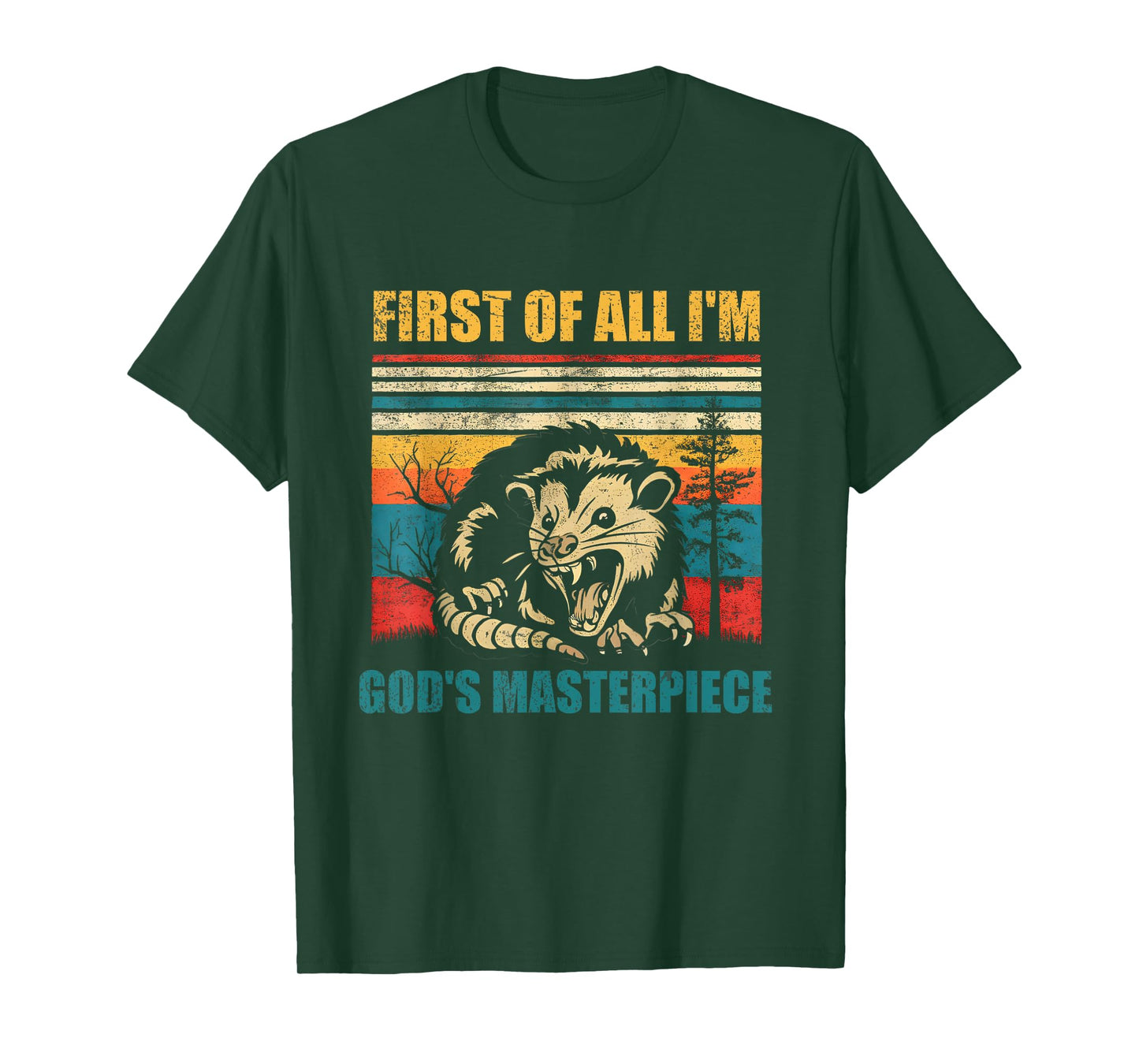First Of All I'm God's Masterpiece Opossum Possum Funny T-Shirt
