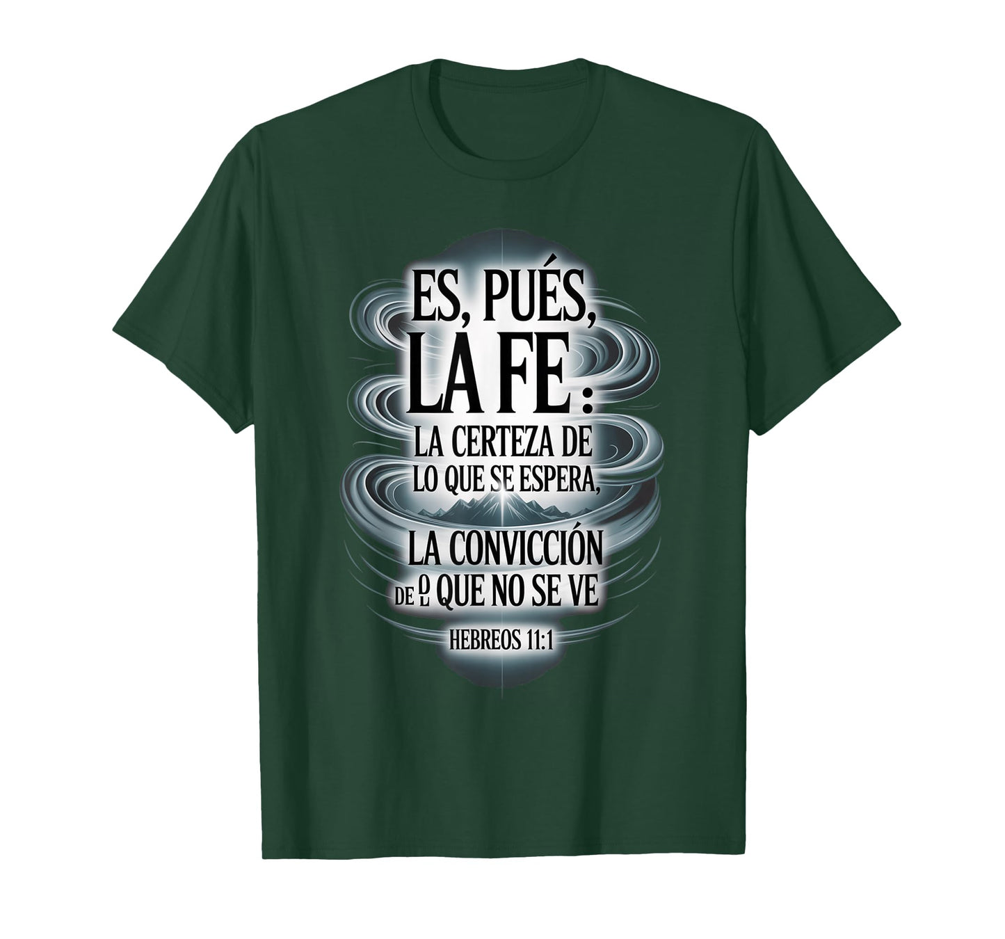 ES Pues La Fe – Hebreos 11:1 Spanish Bible Verse Christian T-Shirt