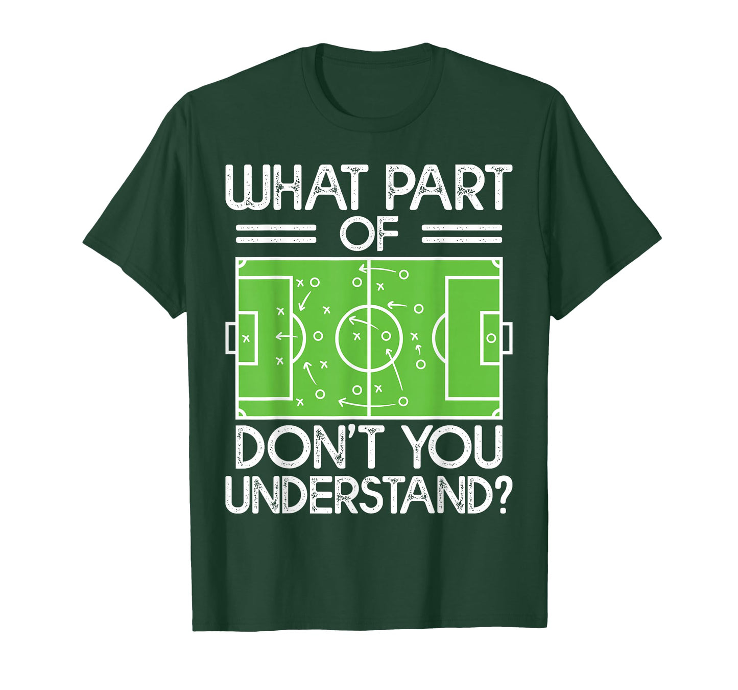 Soccer Coach Funny What Part Of Soccer Don't You Understand T-Shirt