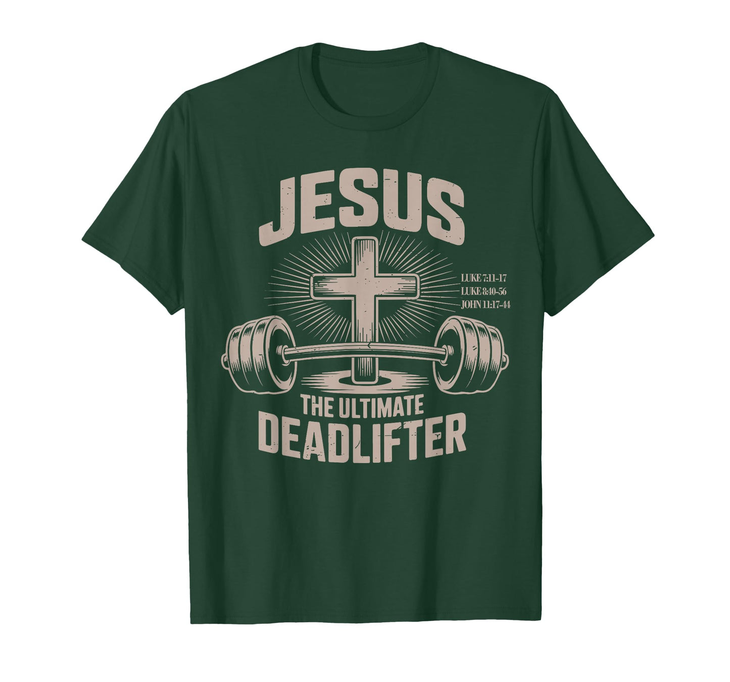 Jesus The Ultimate Deadlifter Funny Christian Gym Workout T-Shirt