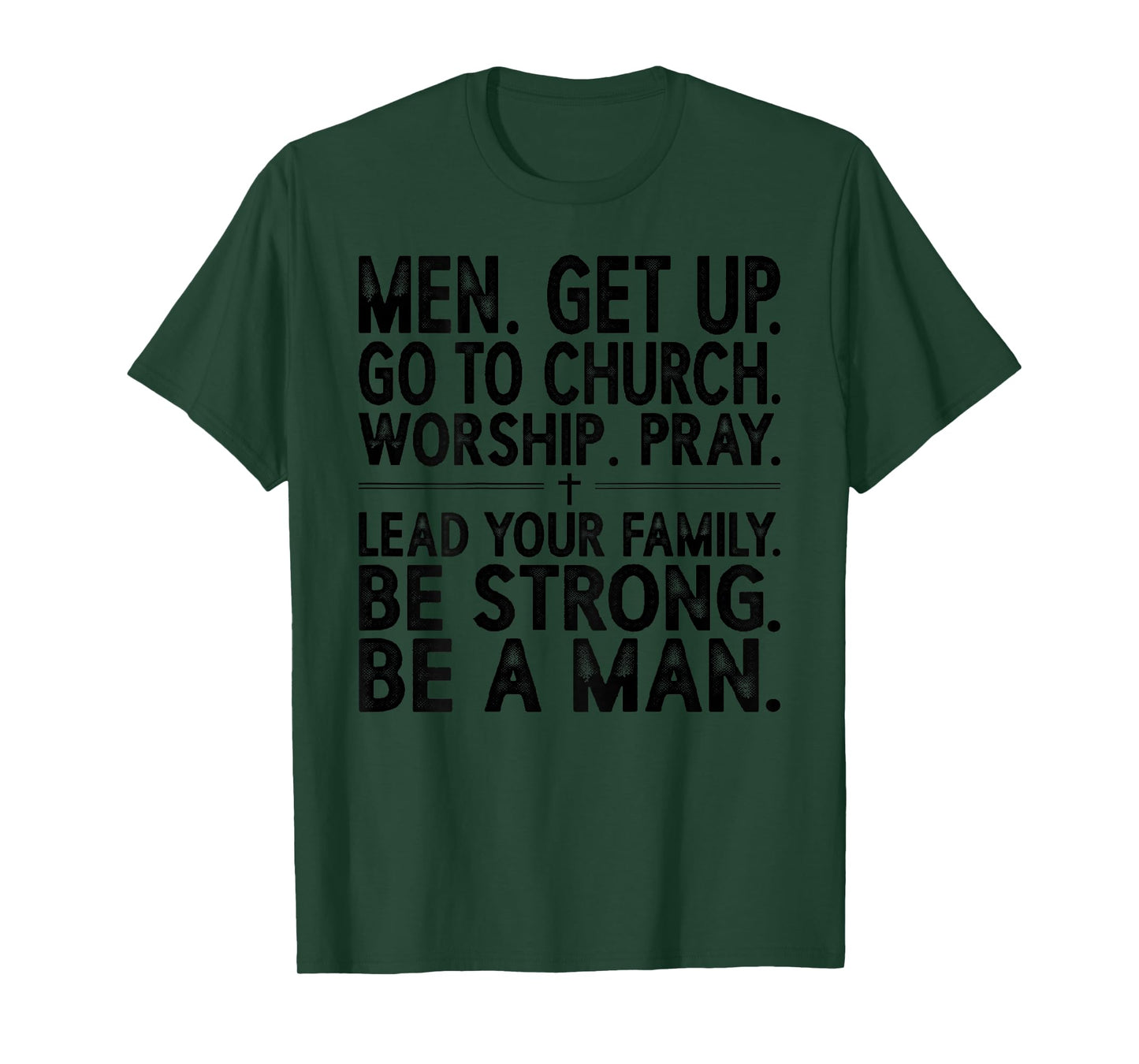 Christian Men Get Up Church Worship Family Strength T-Shirt
