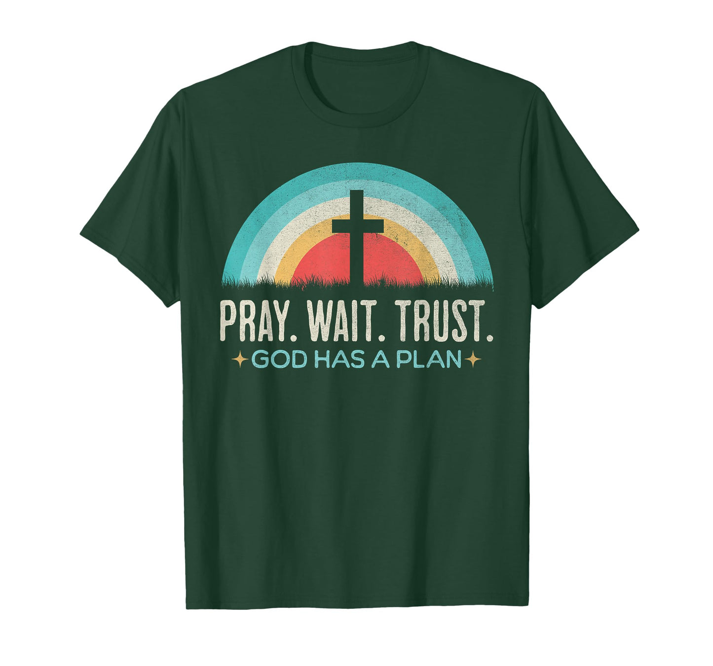Pray Wait Trust God Has A Plan Vintage Christian T-Shirt