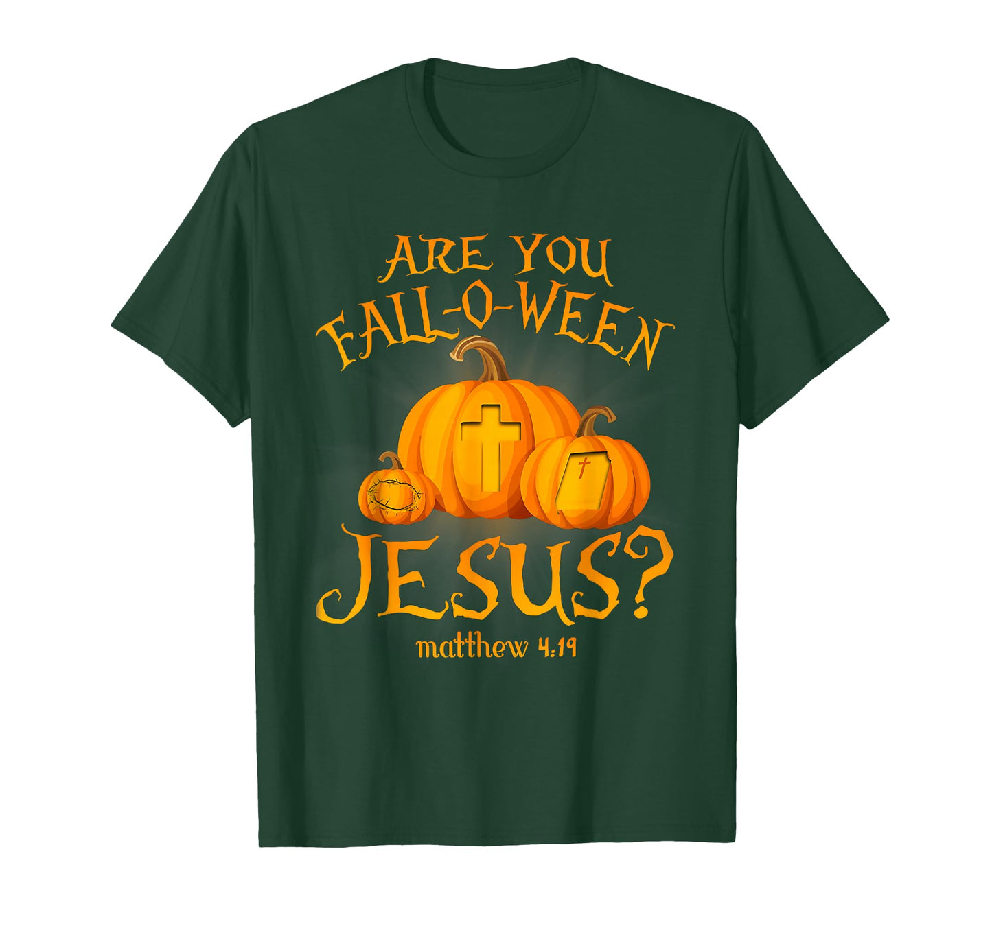 Retro Fall Religious Bible Matthew are You Fall-O-Ween Jesus T-Shirt