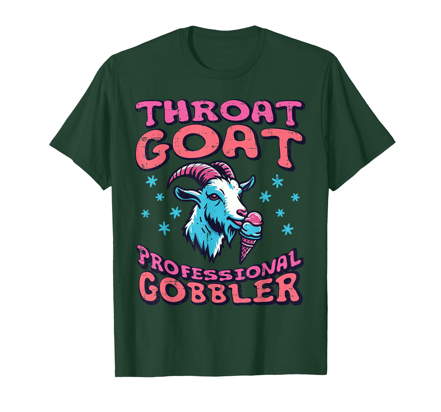 Inappropriate Goat Gobbler Funny Adult Humor Meme Women Men T-Shirt
