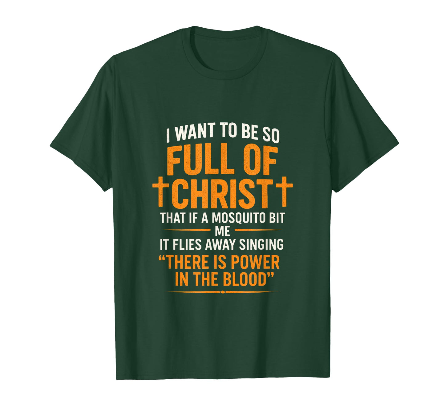 I Want to Be So Full of Christ - Bible Studies Faith Prayer T-Shirt