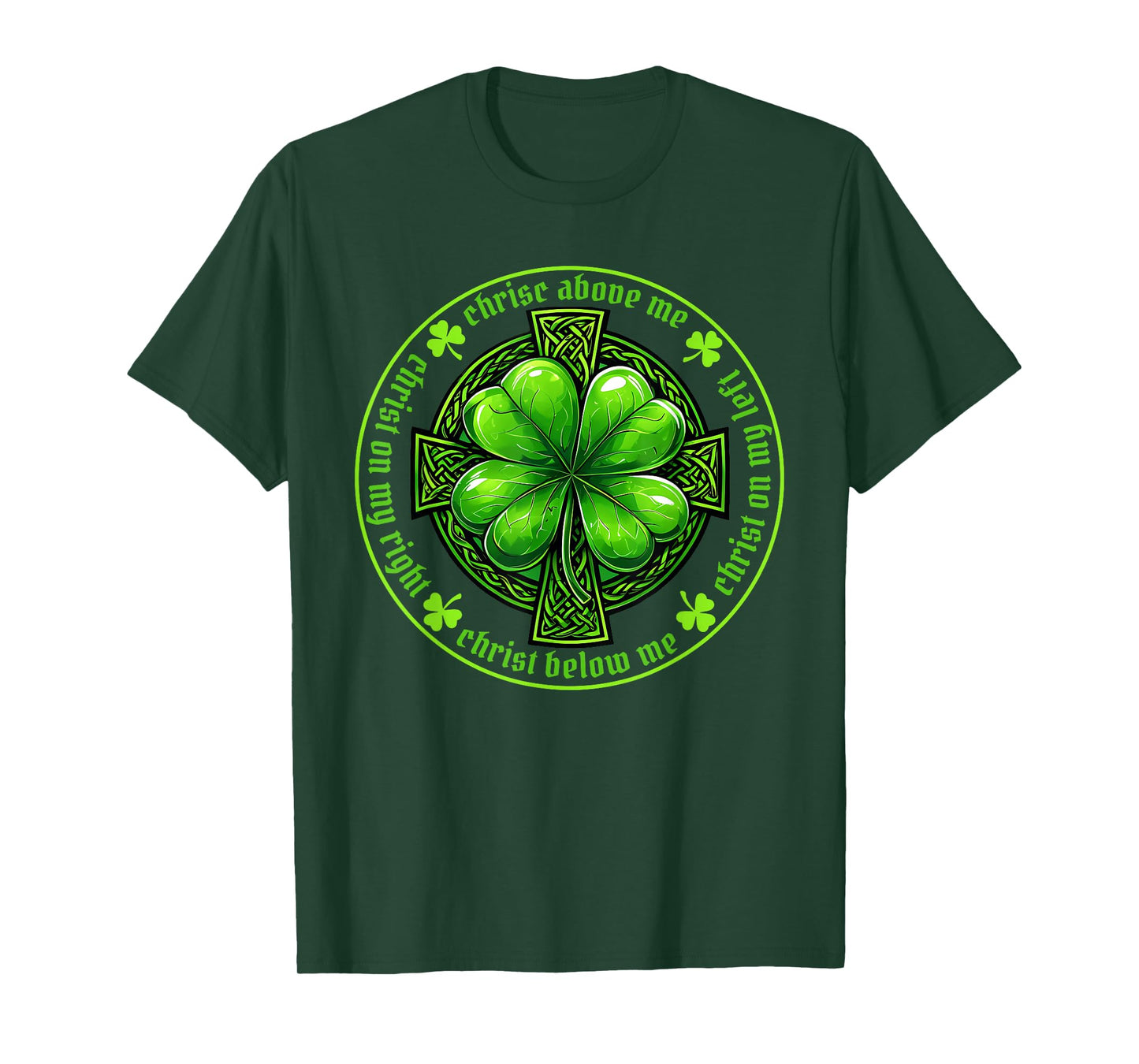St. Patrick's Breastplate Lorica Prayer Catholic Irish Cross T-Shirt