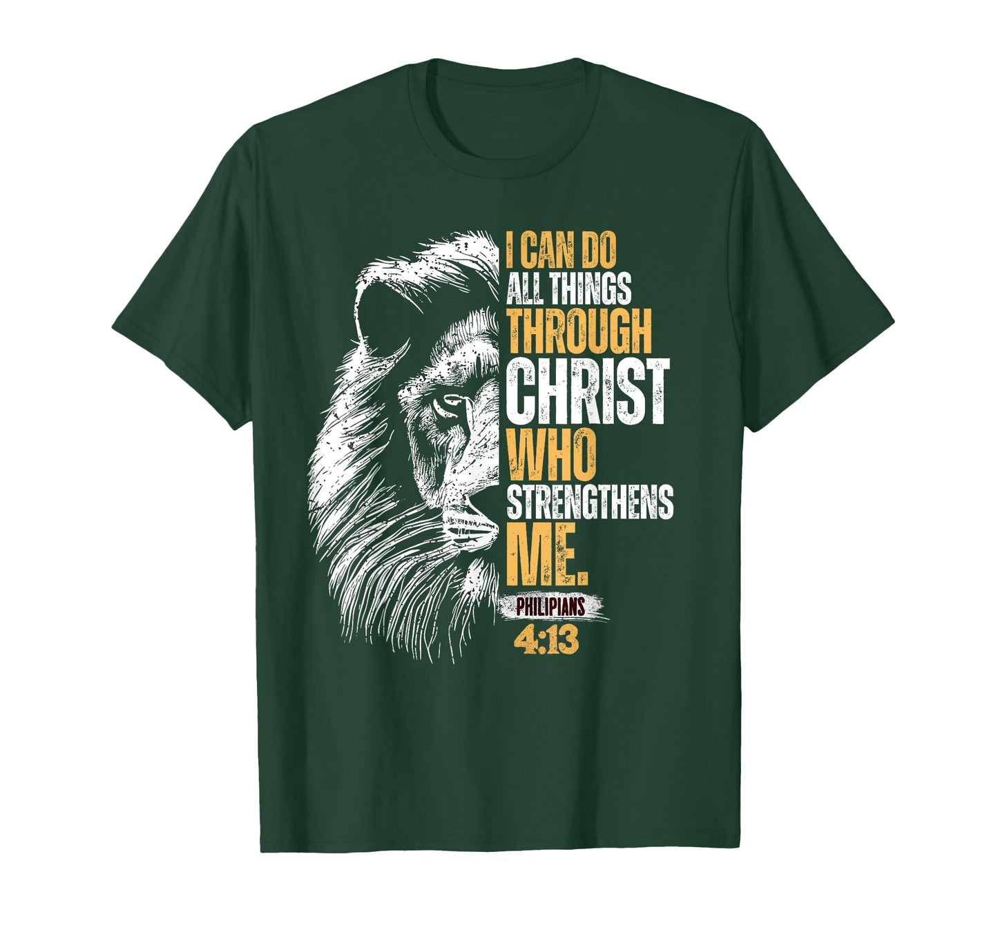 I Can Do All Things Through Christ Lion Faith Christian T-Shirt