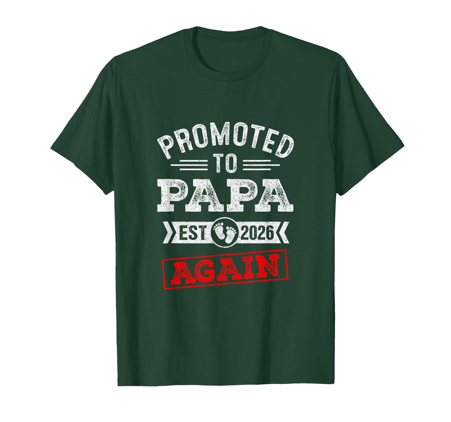 Promoted To Papa Again 2026 Pregnancy Announcement T-Shirt