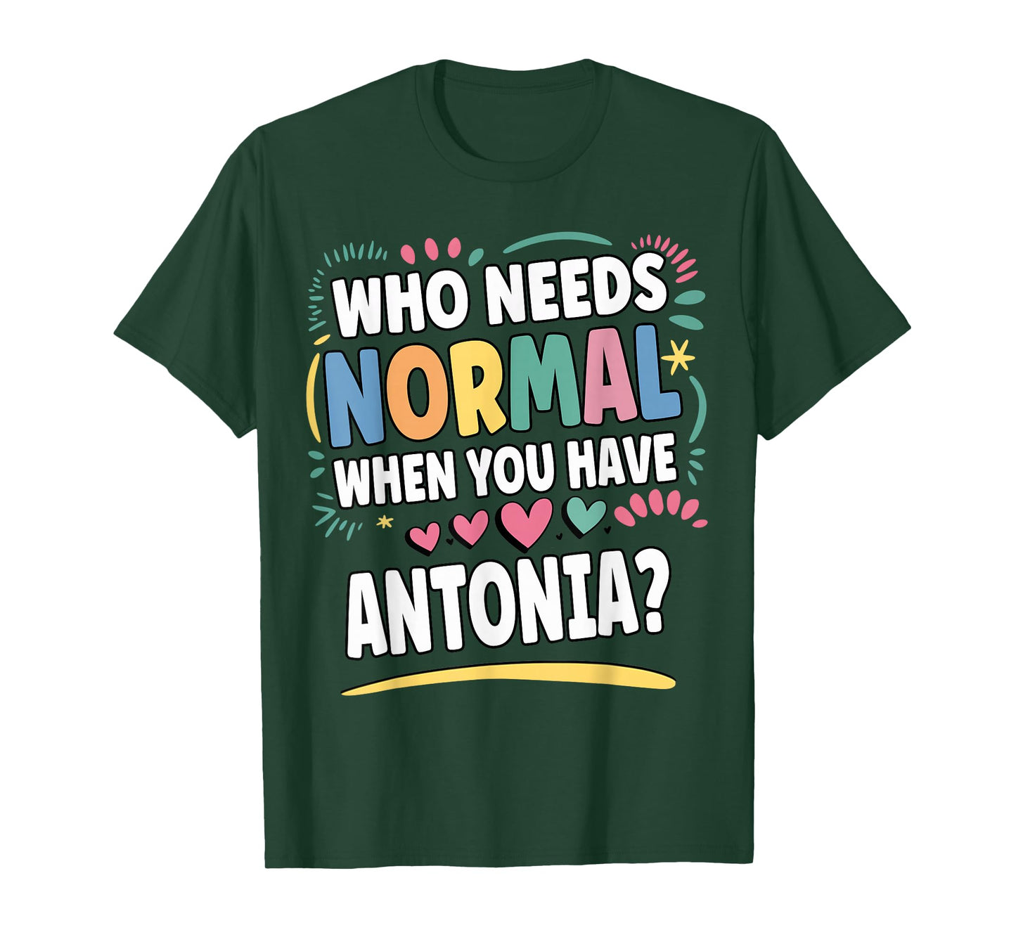 ANTONIA Personalized Name Funny Cute Custom ANTONIA Name T-Shirt