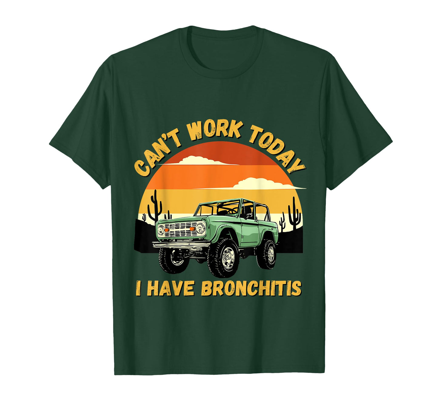 Funny Quotes Can’t Work Today I Have Bronchitis T-Shirt