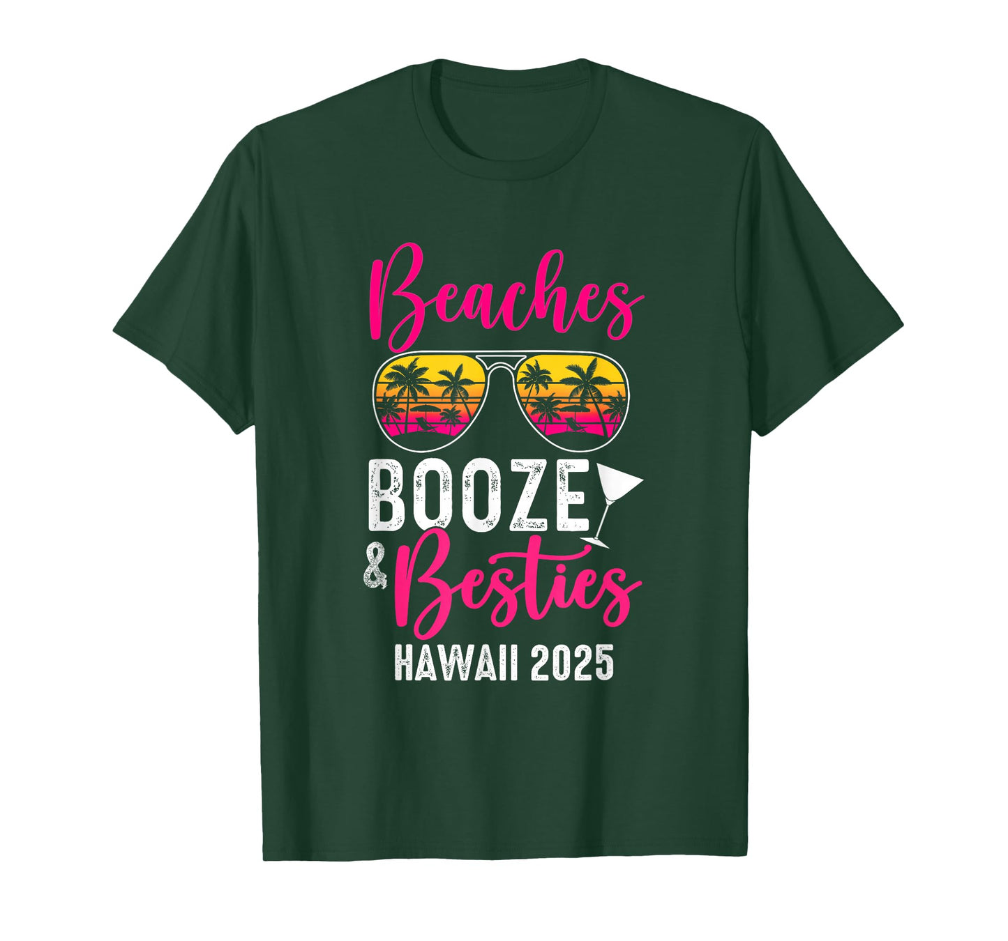 Girls Weekend Trip Hawaii 2025 Beaches Booze Besties T-Shirt