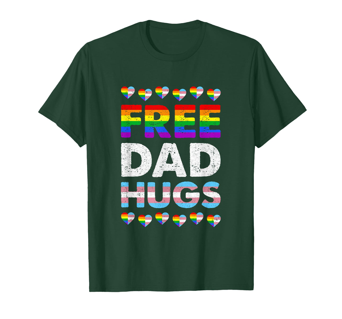 Free Dad Hugs Rainbow Lgbtq Gay Pride Month Proud Ally T-Shirt