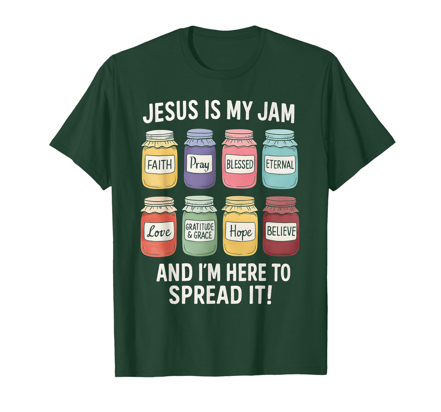Jesus Is My Jam Christian Faith Religious Bible Verse God T-Shirt