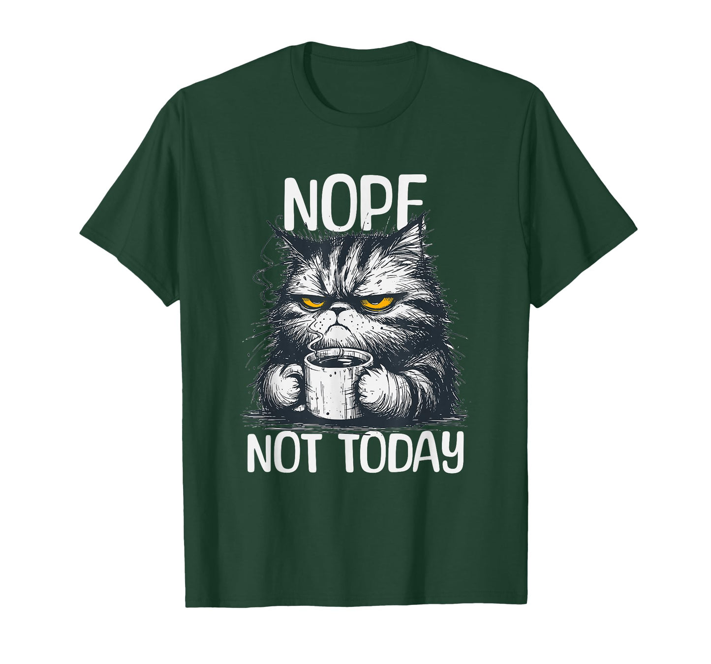 Funny cat with cheeky saying nope not today no T-Shirt