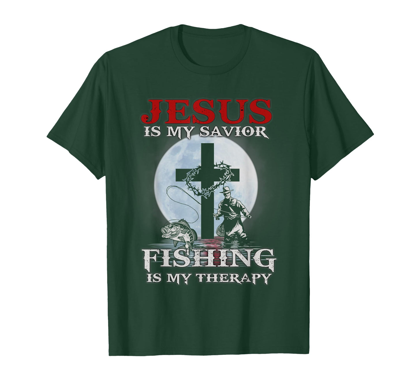 Jesus is My Savior Fishing Is My Therapy Fisherman Christian T-Shirt