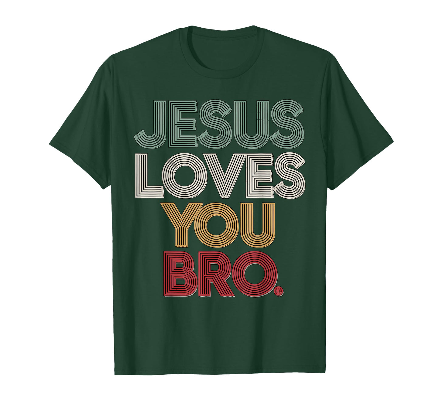Jesus loves you Bro T-Shirt