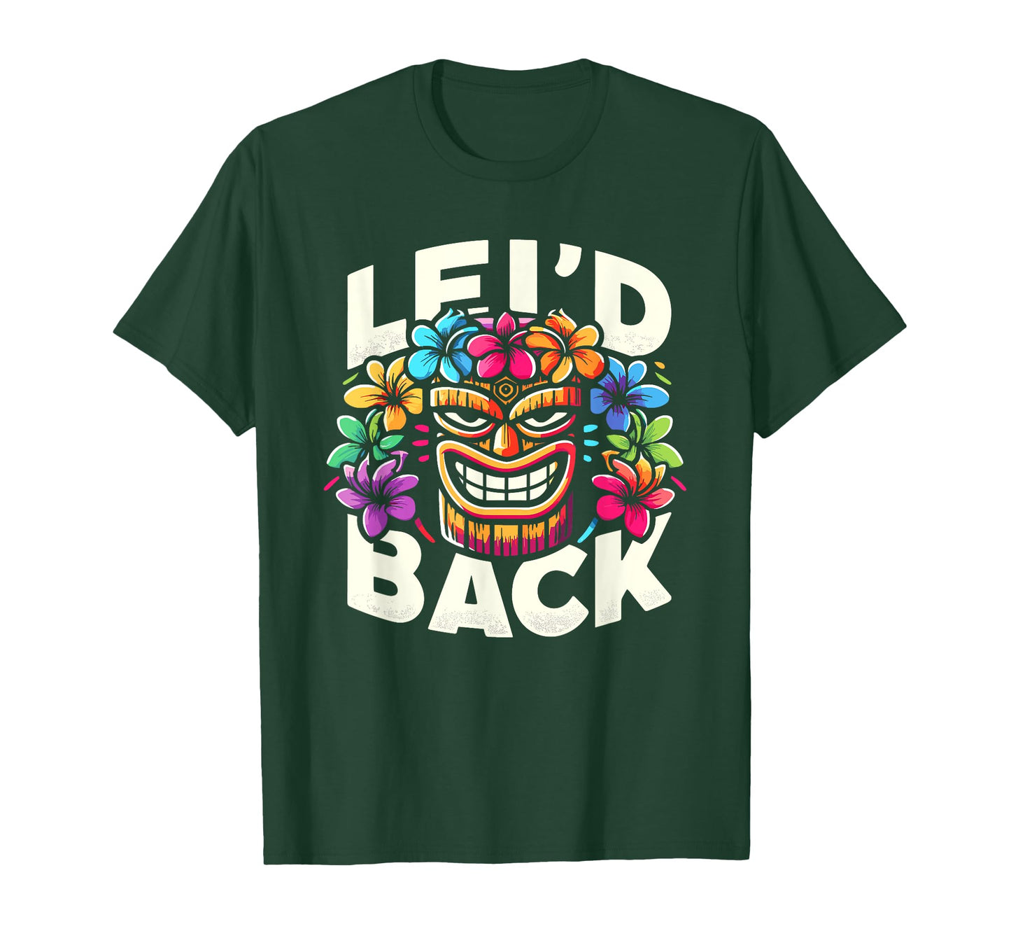 Tikis Lei'd Back Luau Hawaiian Lei Rainbow Party Feast T-Shirt