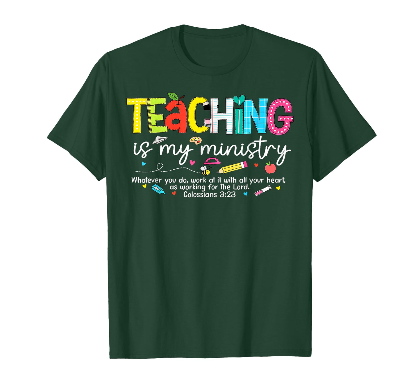 Teaching is My Ministry God Christian Teacher Back to School T-Shirt