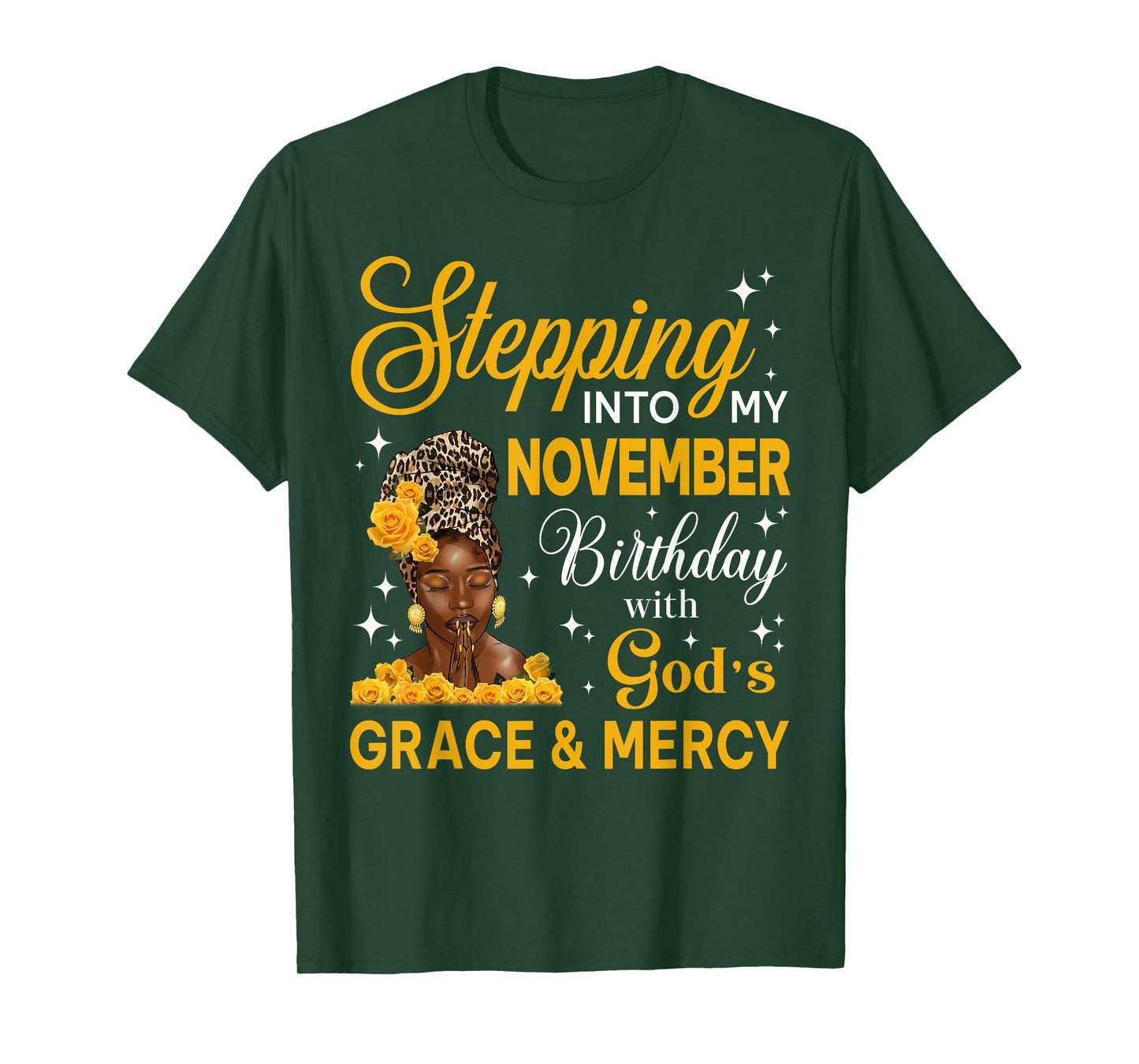 Stepping Into My November Birthday Religious Bday Afro Woman T-Shirt