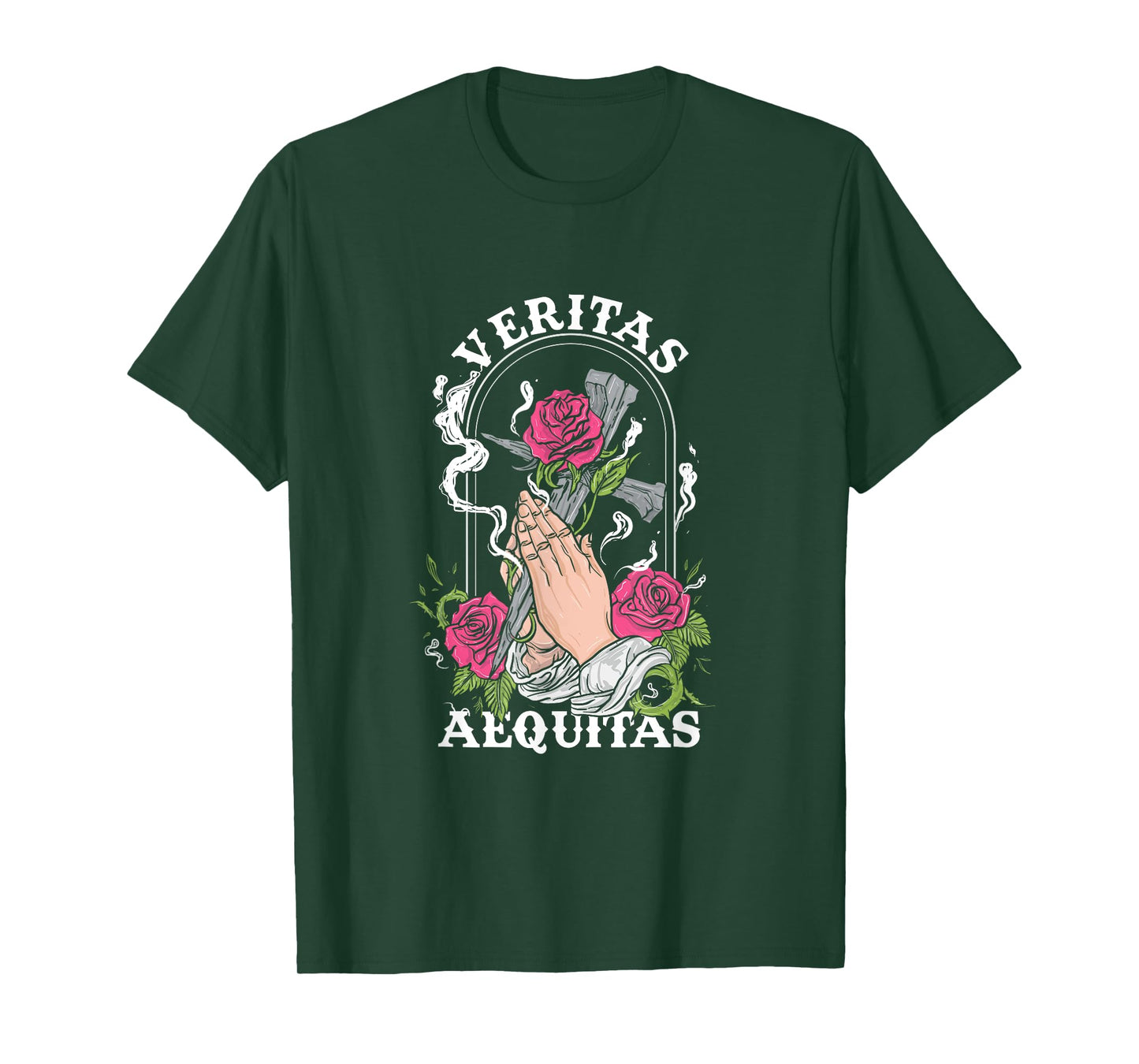 Veritas Aequitas Cross Roses Praying Hands Pray God Gift T-Shirt