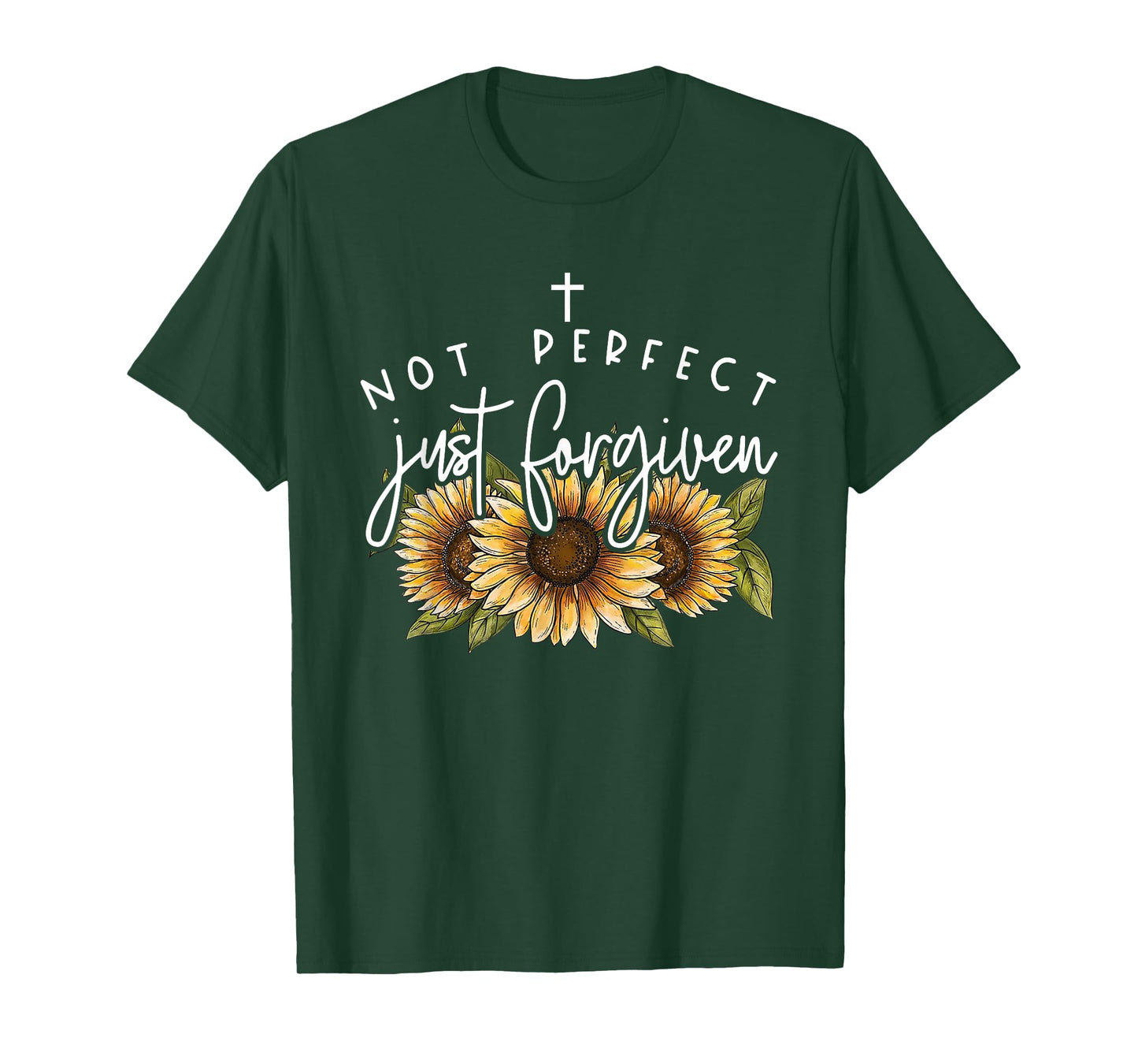 Not Perfect Just Forgiven Sunflower T-Shirt