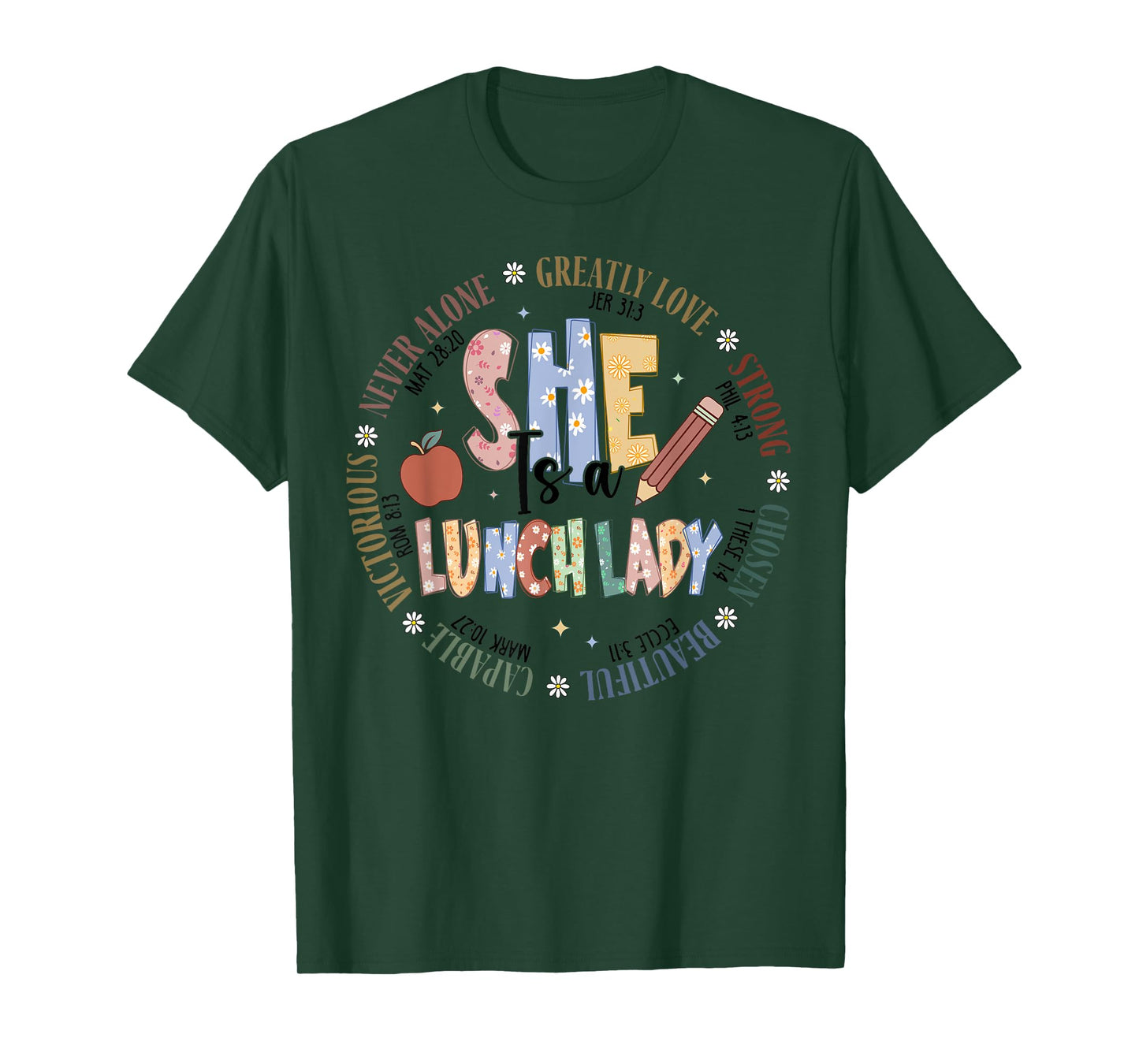 Lunch Lady God Says Bible Verse Christian Back To School T-Shirt