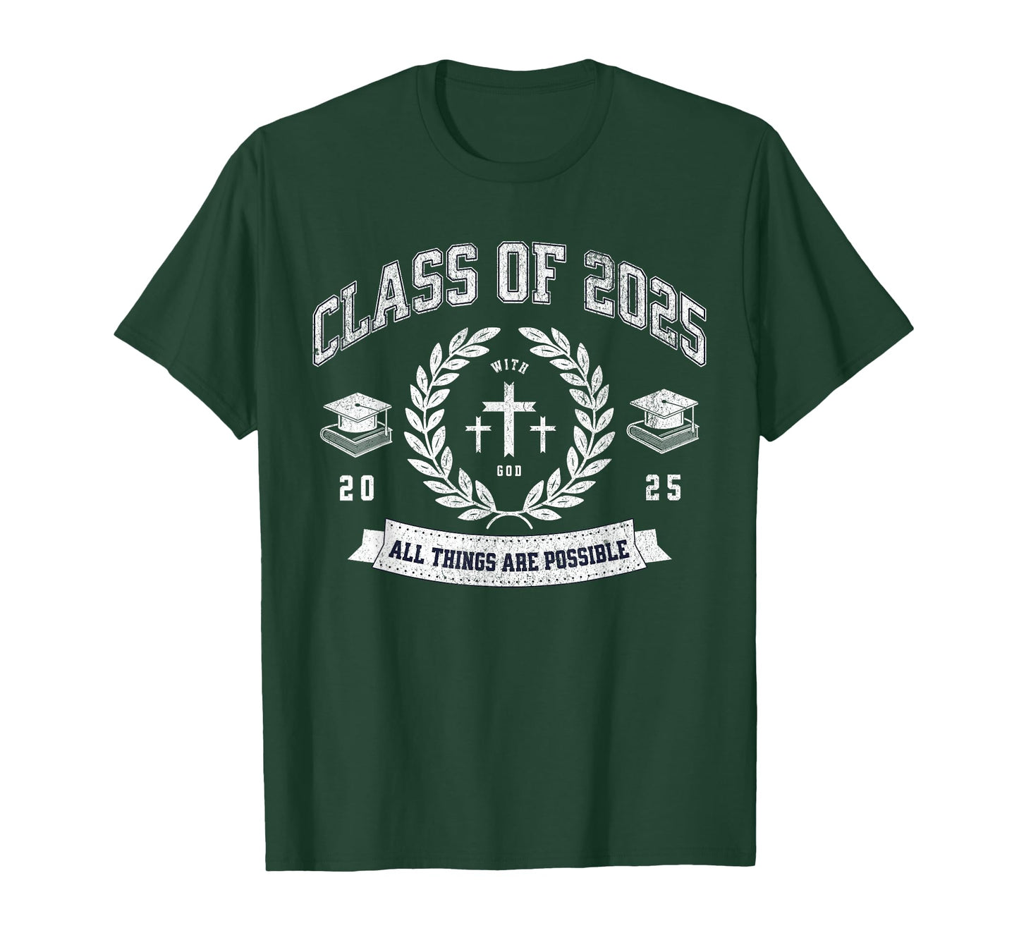 Class of 2025 Christian Graduation Religious God Graduate T-Shirt