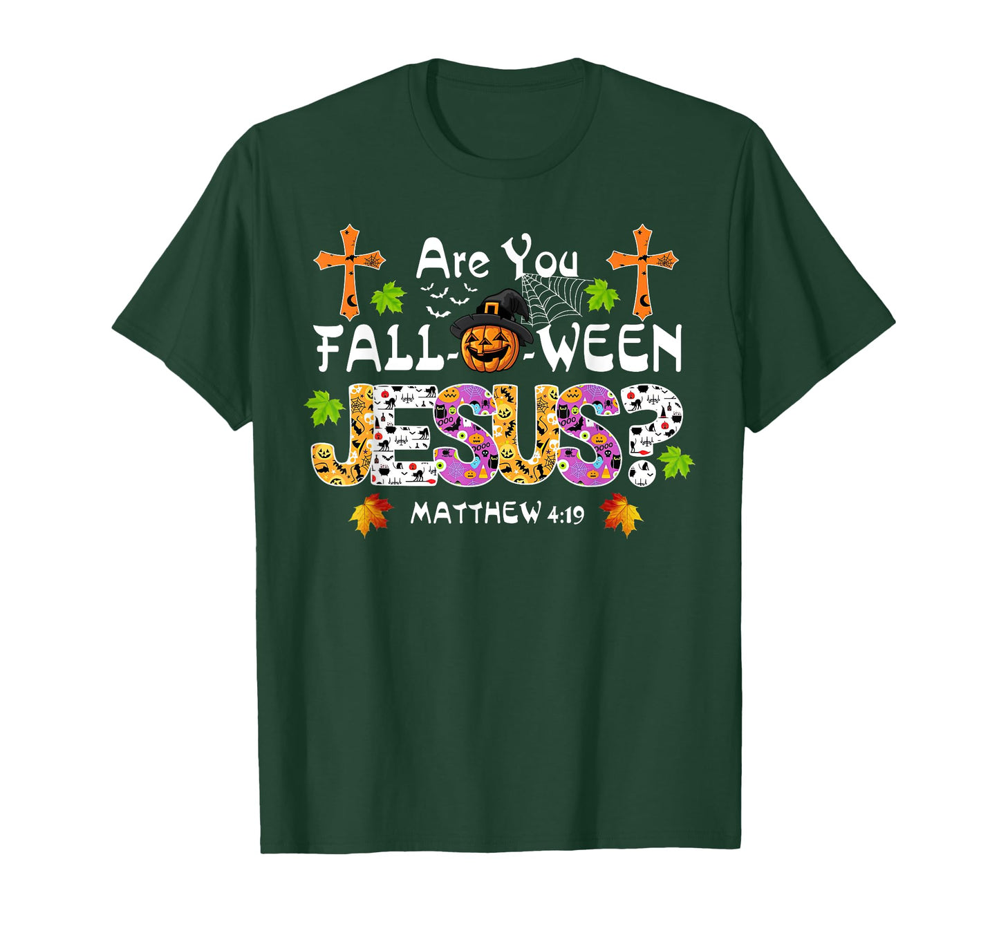 Are You Fall-O-Ween Jesus Pumpkin Spooky Halloween Christian T-Shirt